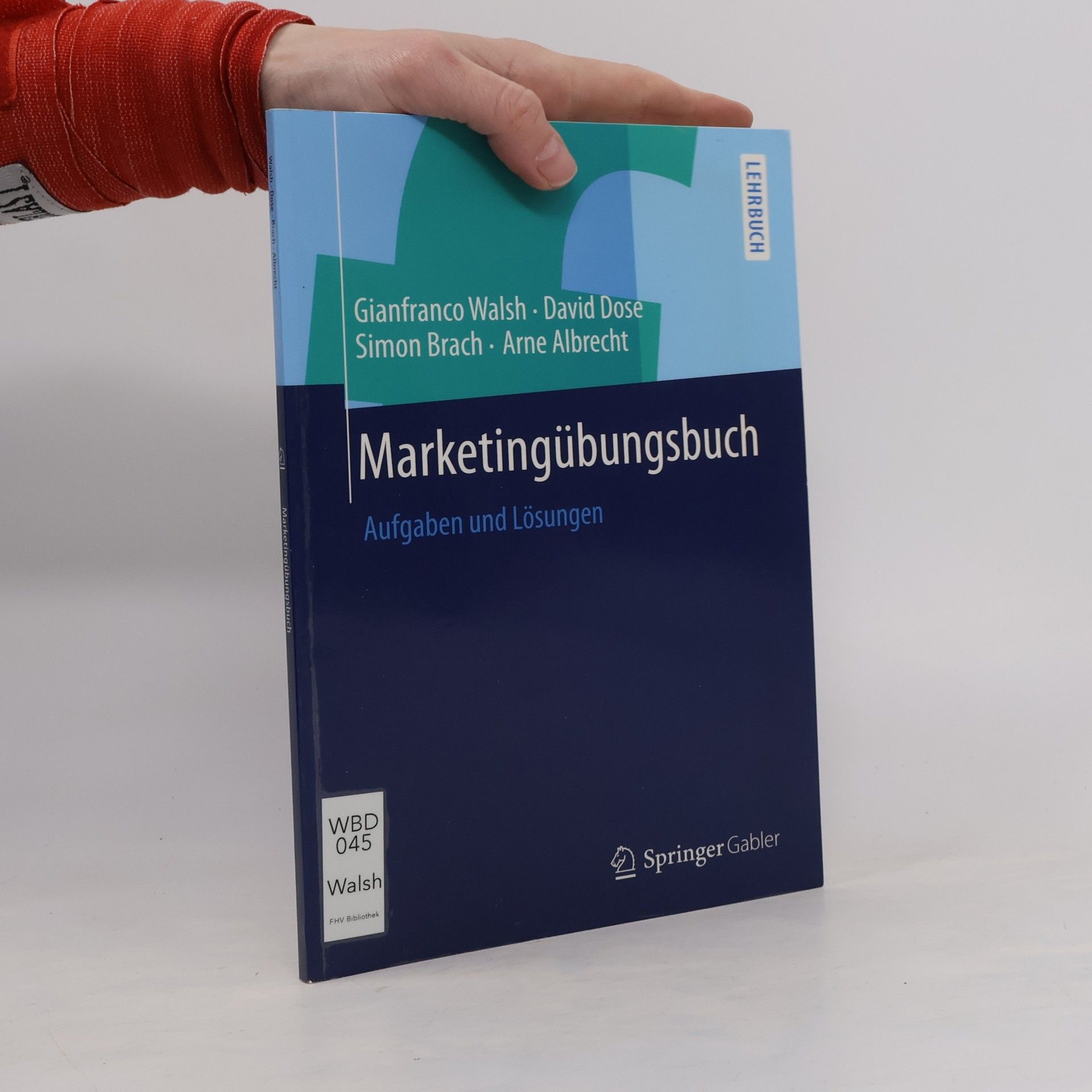 Gianfranco Walsh Marketingübungsbuch