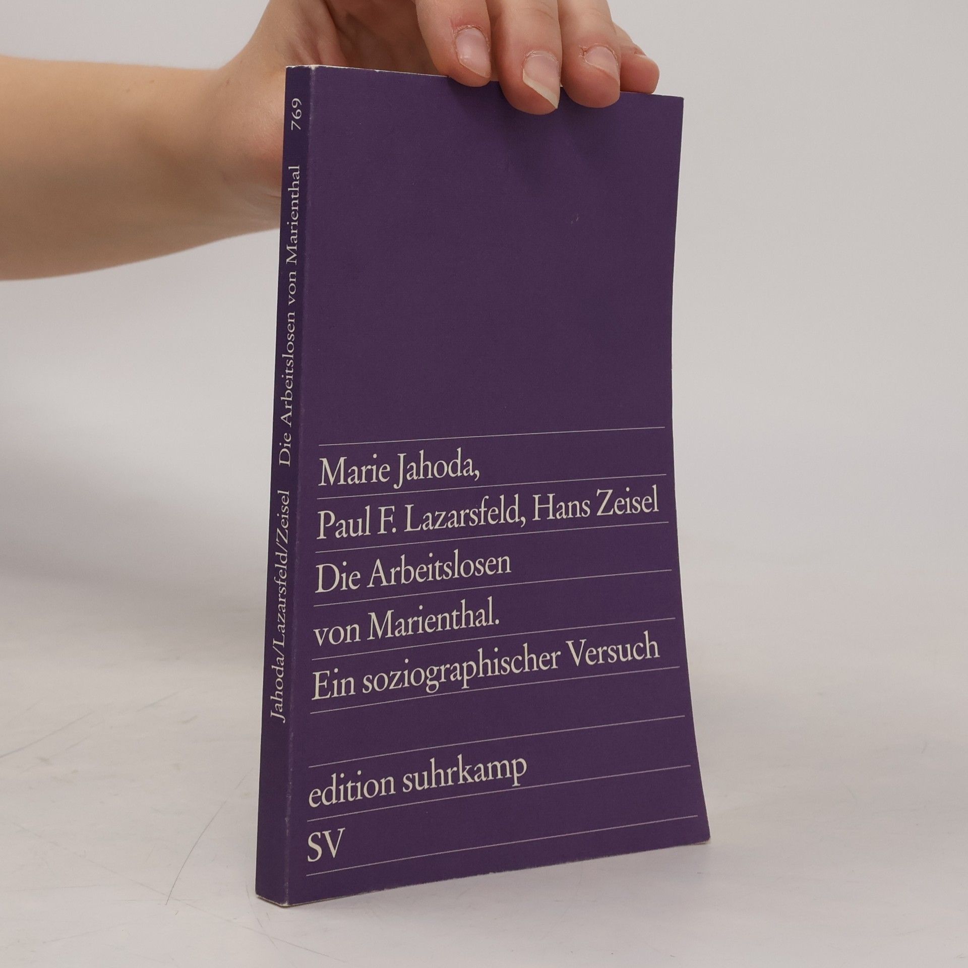 Marie Jahoda Die Arbeitslosen von Marienthal. Ein soziographischer Versuch