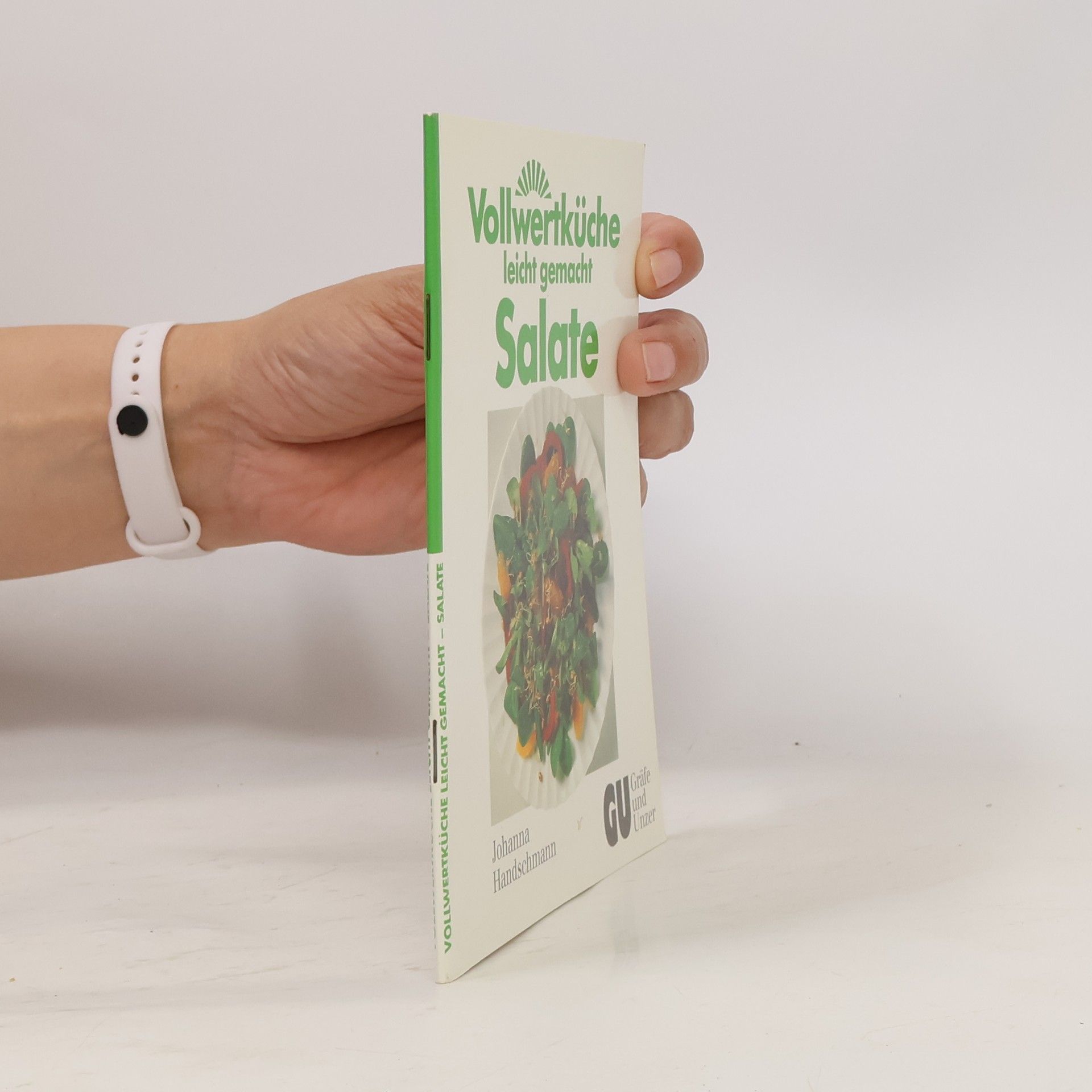 Vollwertküche leicht gemacht - Salate