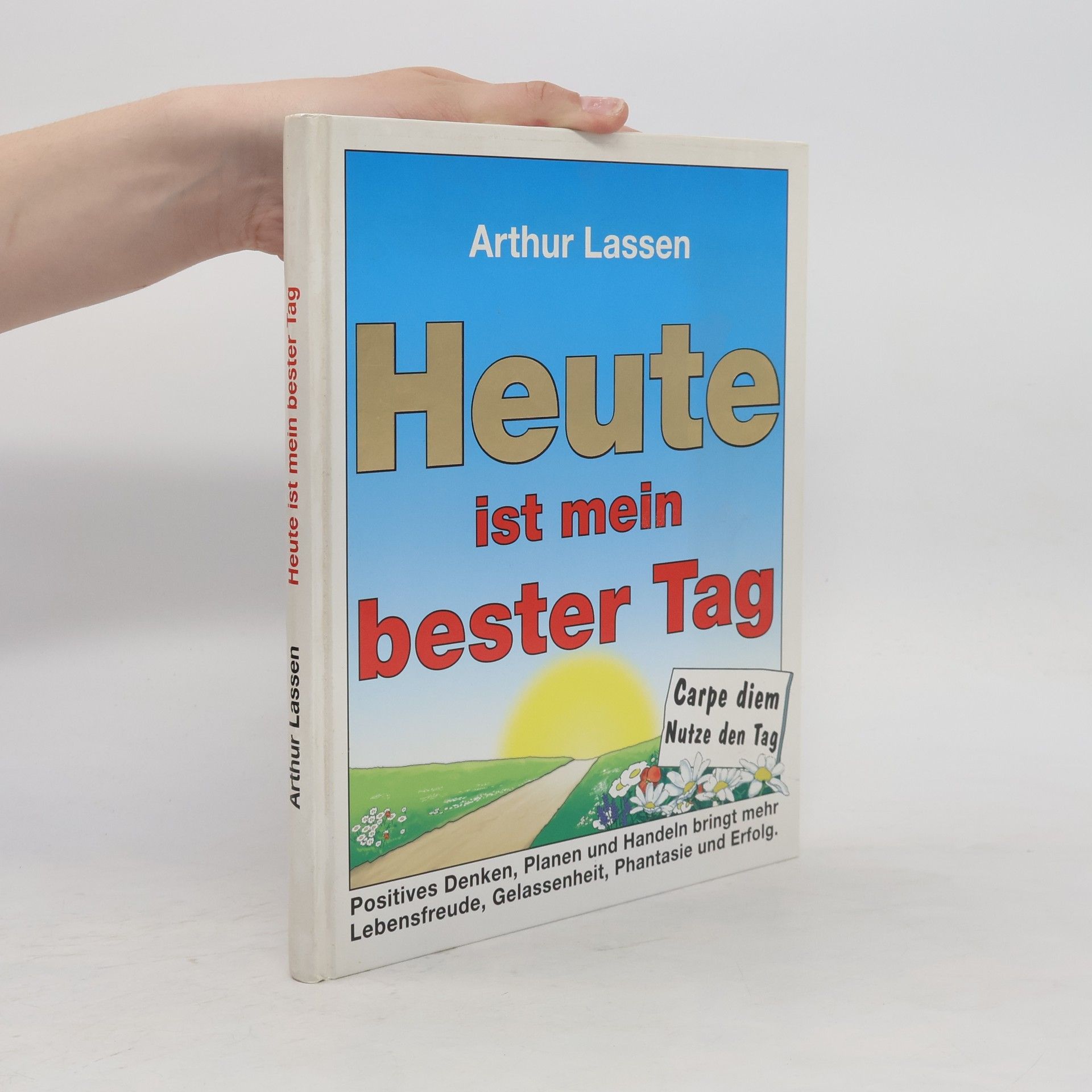 Heute ist mein bester Tag