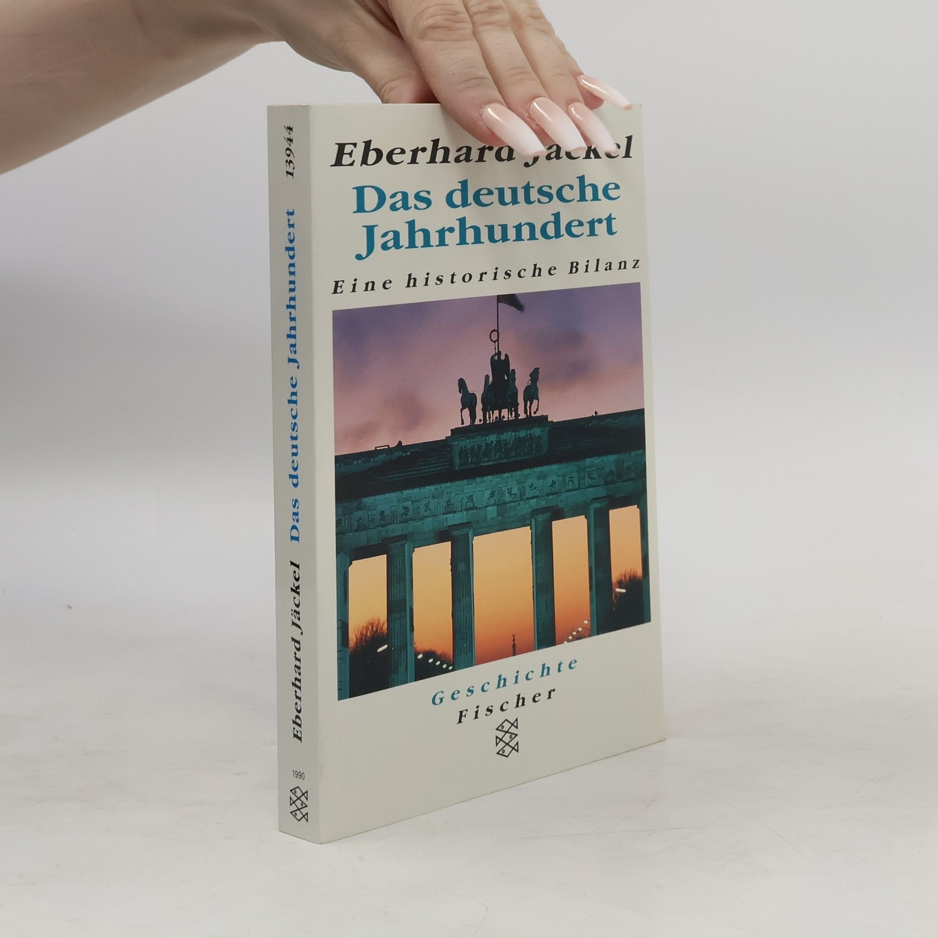 Eberhard Jäckel Das Deutsche Jahrhundert : eine historische Bilanz