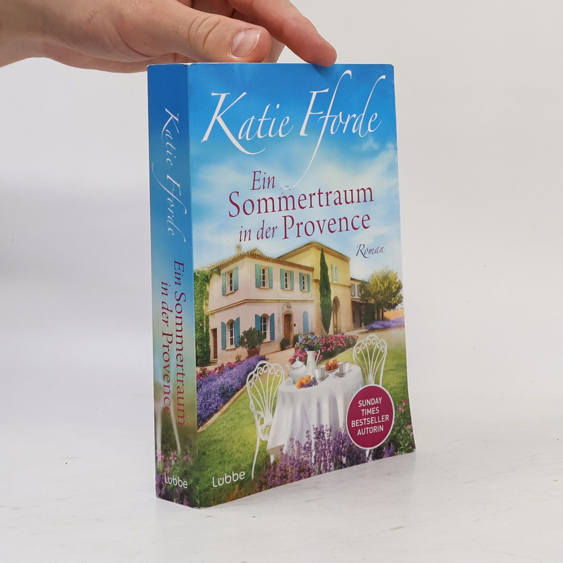 Katie Fforde Ein Sommertraum in der Provence