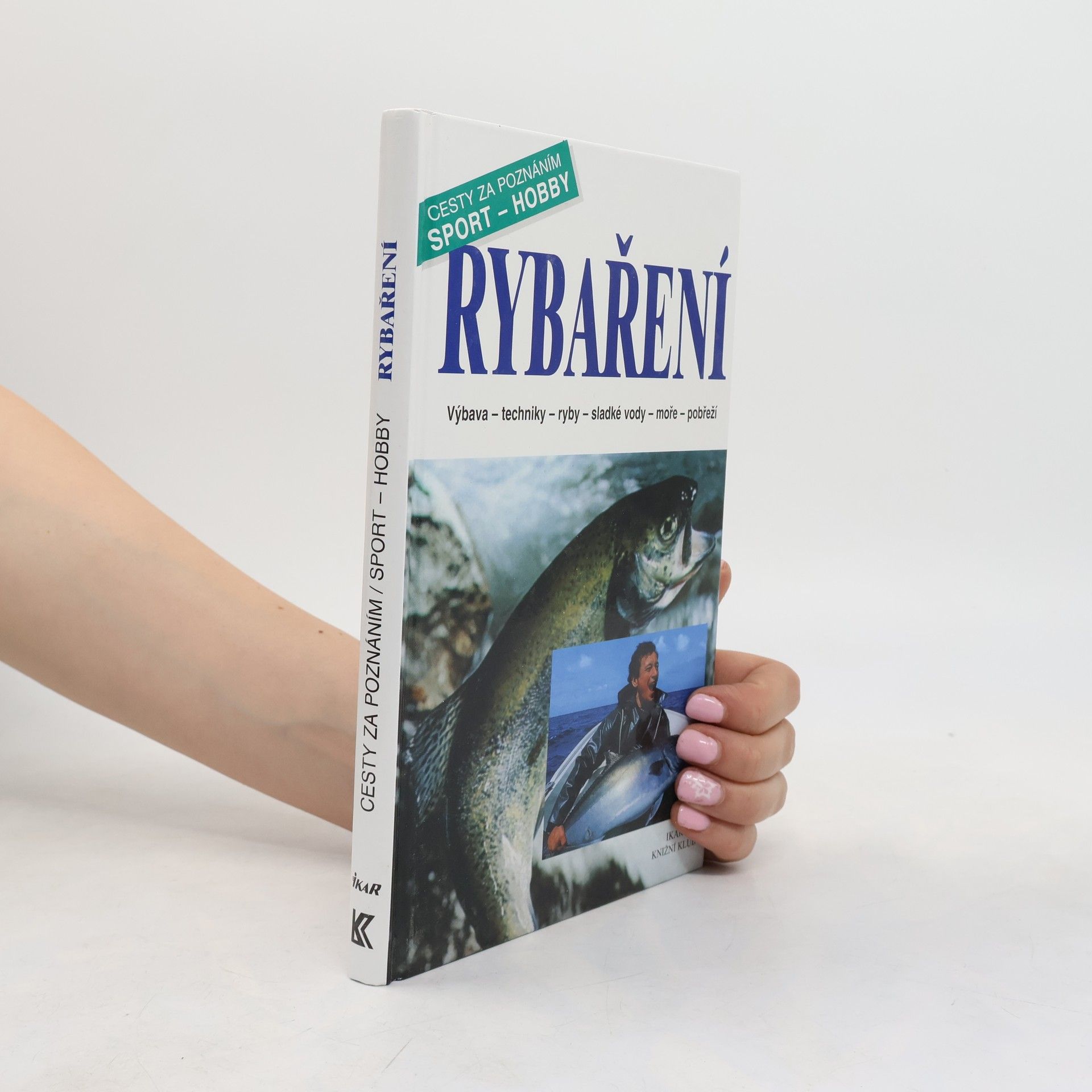 Alfredo Caligiani Rybaření : výbava, techniky, ryby, sladké vody, moře, pobřeží
