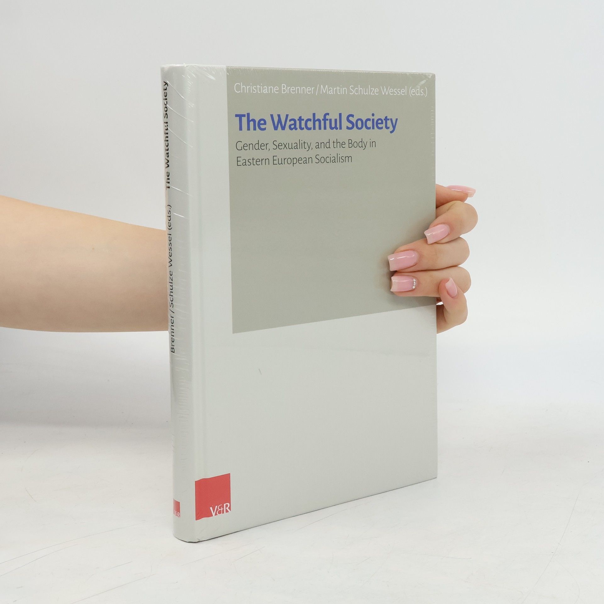 Bad Wiesseer Tagungen des Collegium Carolinum: The Watchful Society