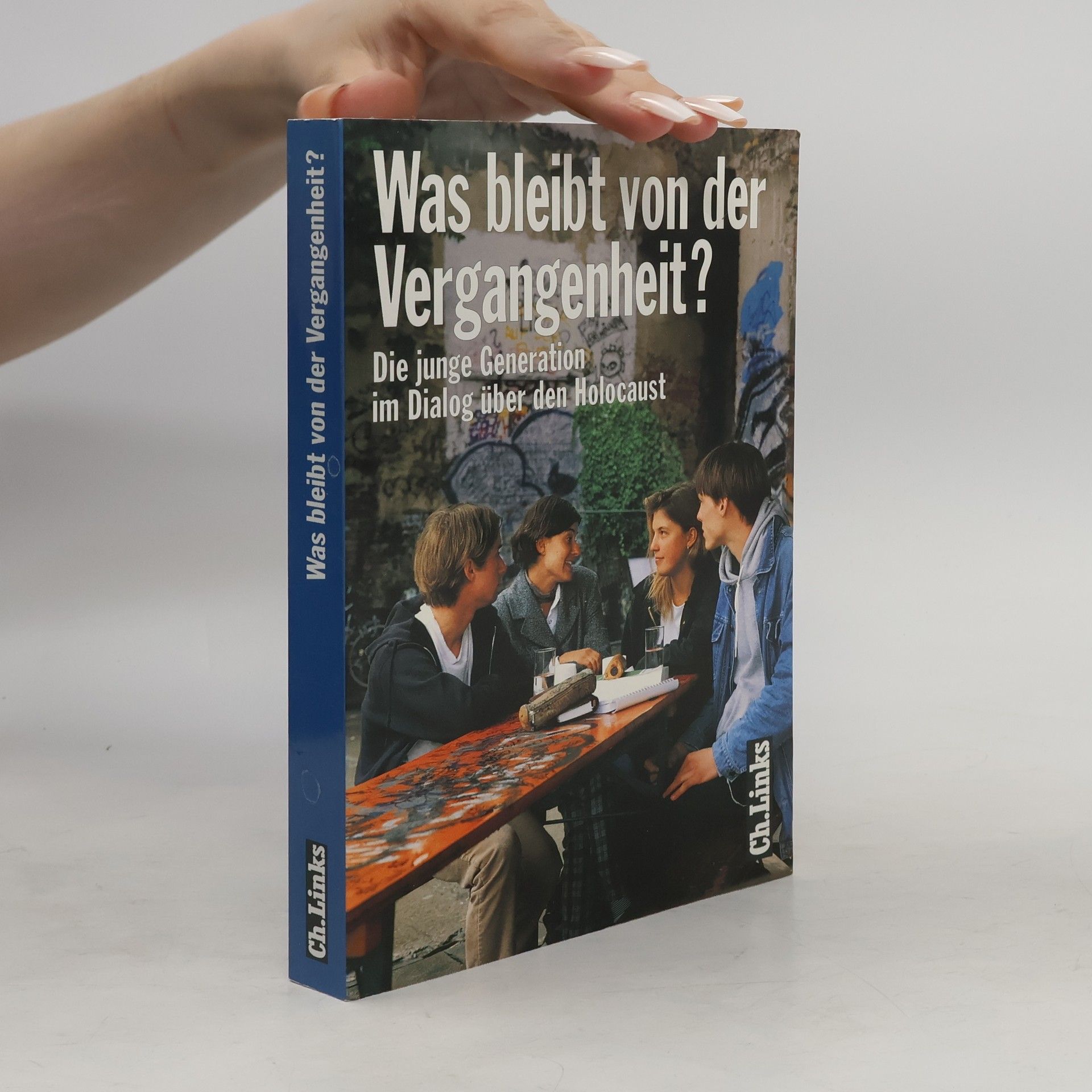Was bleibt von der Vergangenheit?