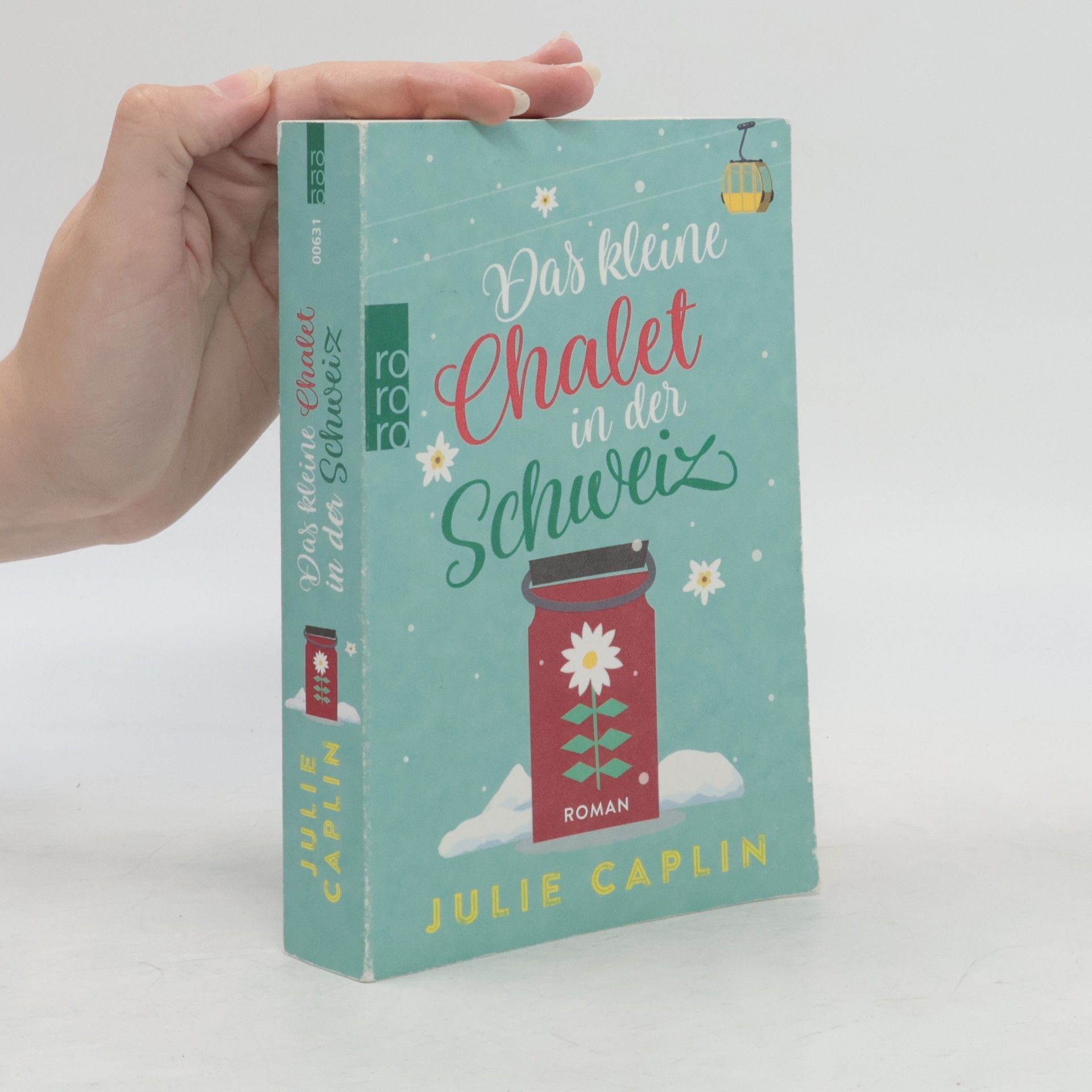 Julie Caplin Das kleine Chalet in der Schweiz
