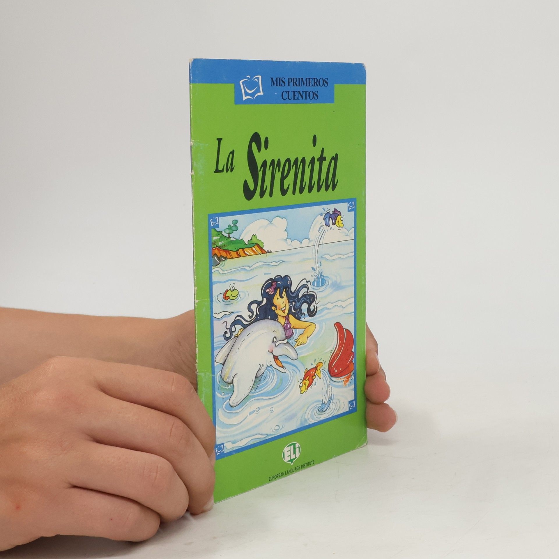 European Language Institute Mis Primeros Cuentos: La Sirenita