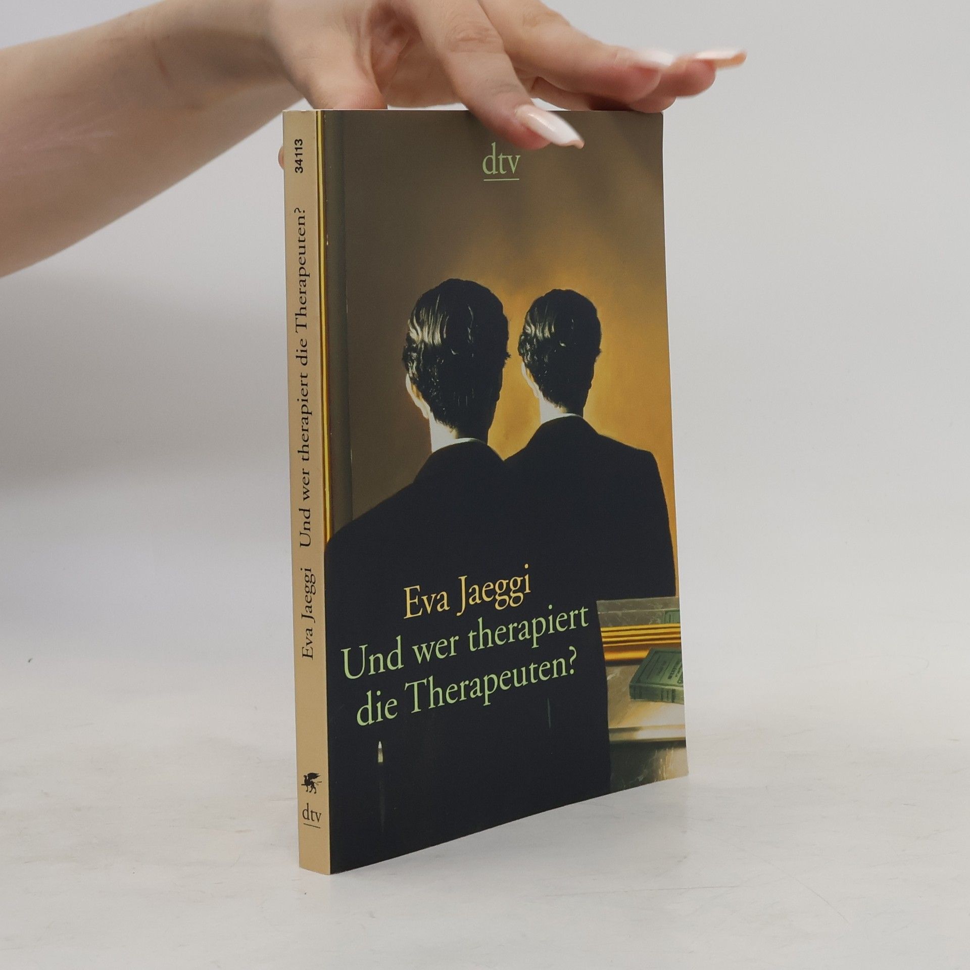 Und wer therapiert die Therapeuten?