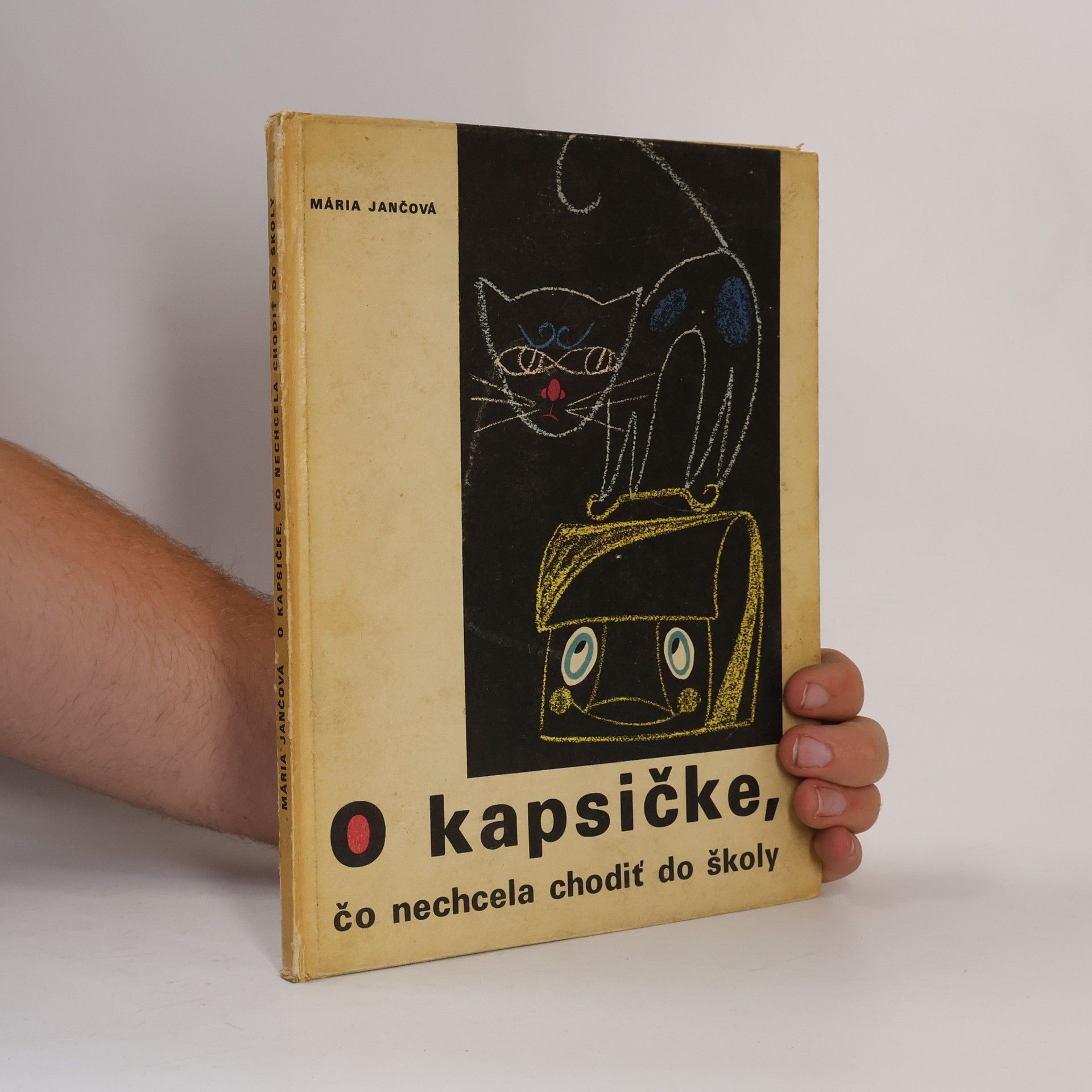 Jančová Mária O kapsičke čo nechcela chodiť do školy