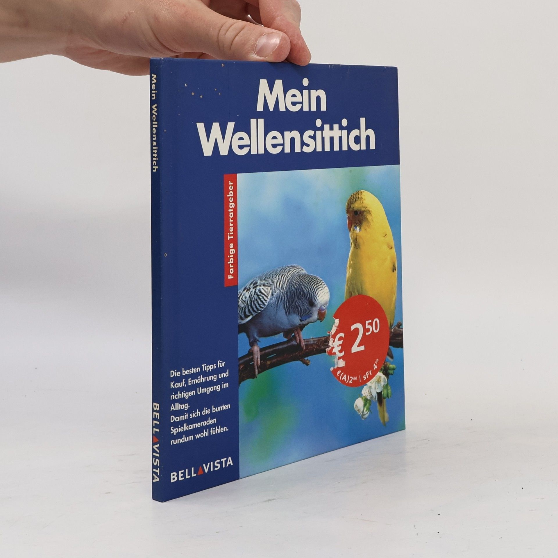 Various authors Mein Wellensittich. Farbige Tierratgeber.