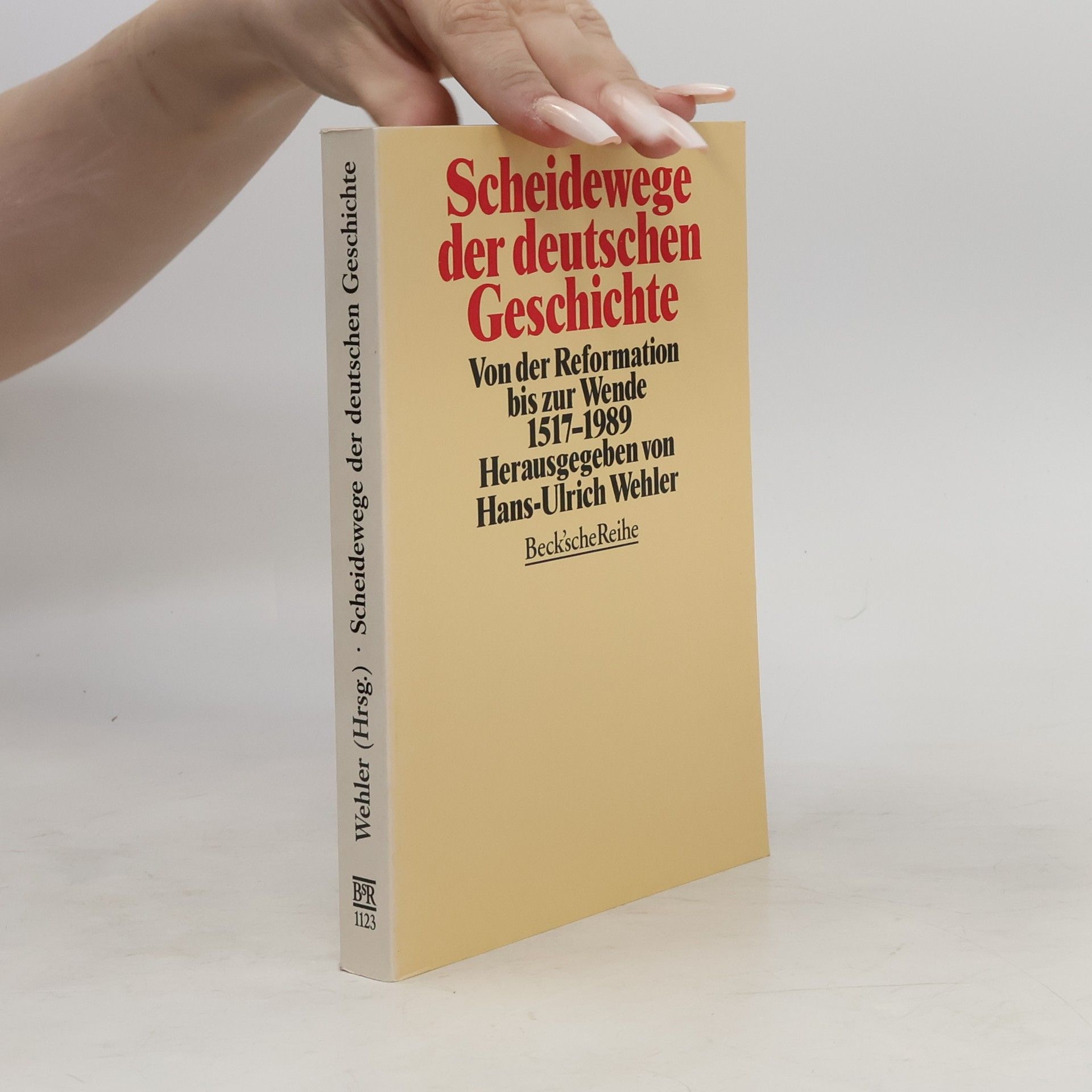 Hans-Ulrich Wehler Scheidewege der deutschen Geschichte