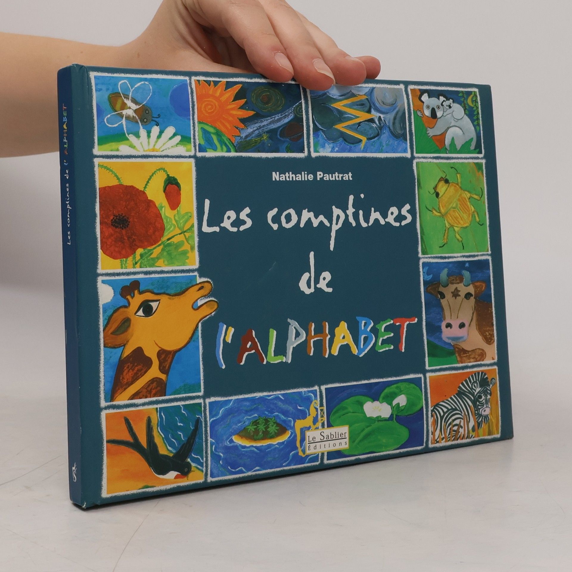 Nathalie Pautrat Le sablier: Les Comptines de l'alphabet