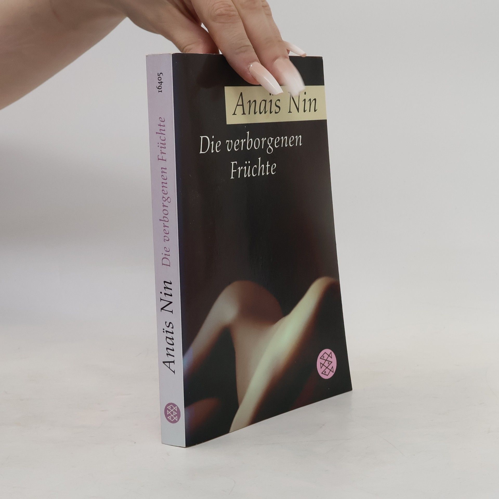 Anaïs Nin Die verborgenen Früchte