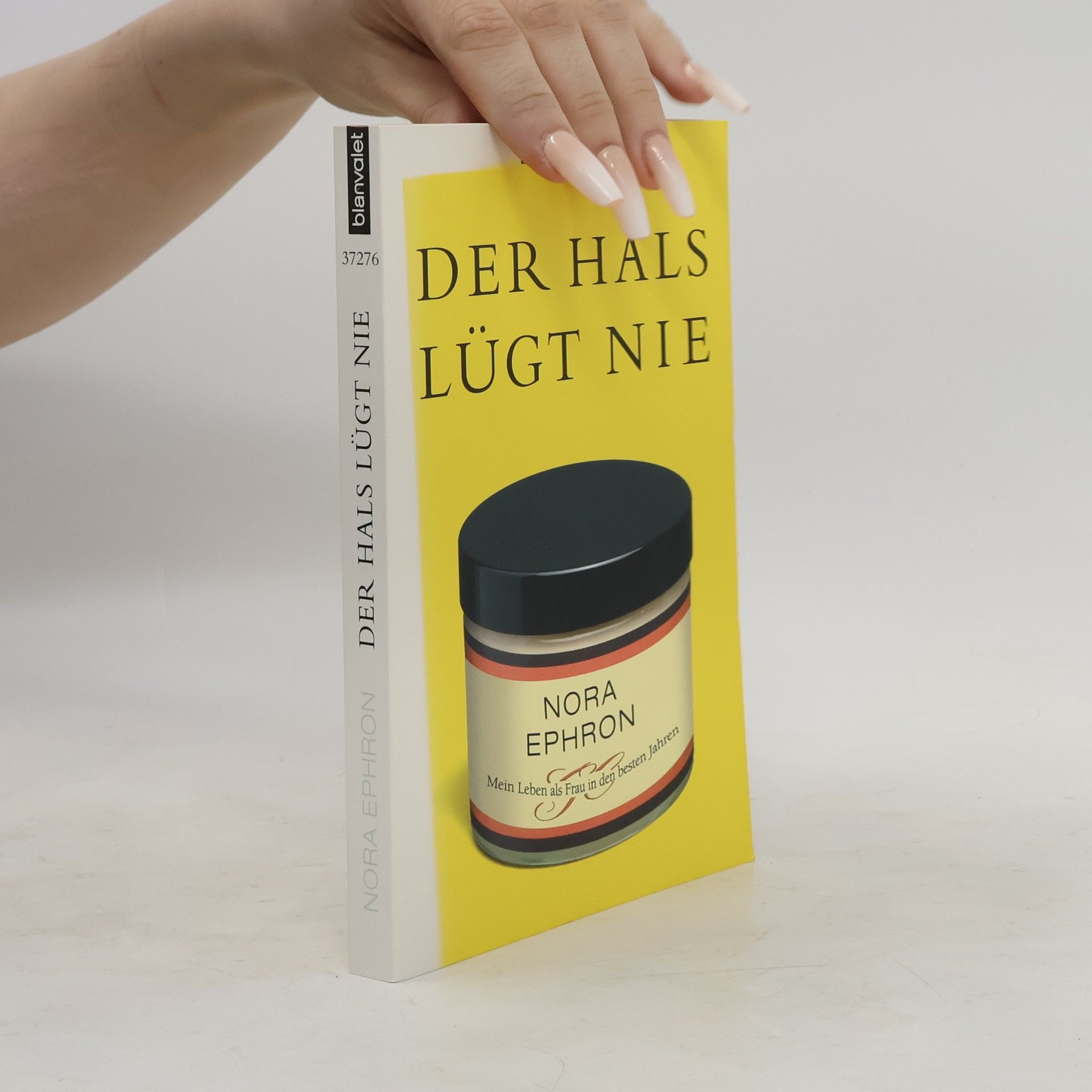 Nora Ephron Der Hals lügt nie