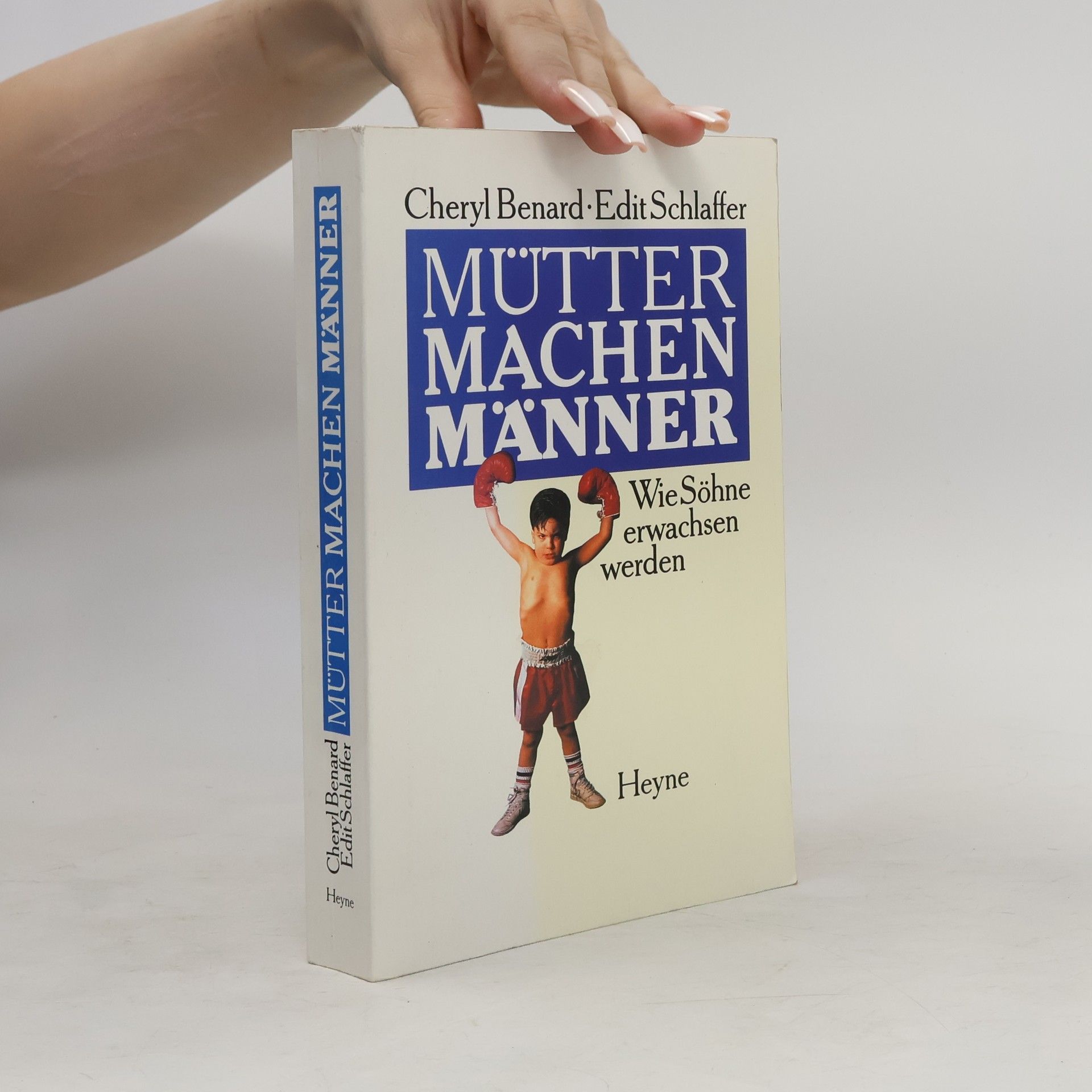 Cheryl Benard Mütter machen Männer