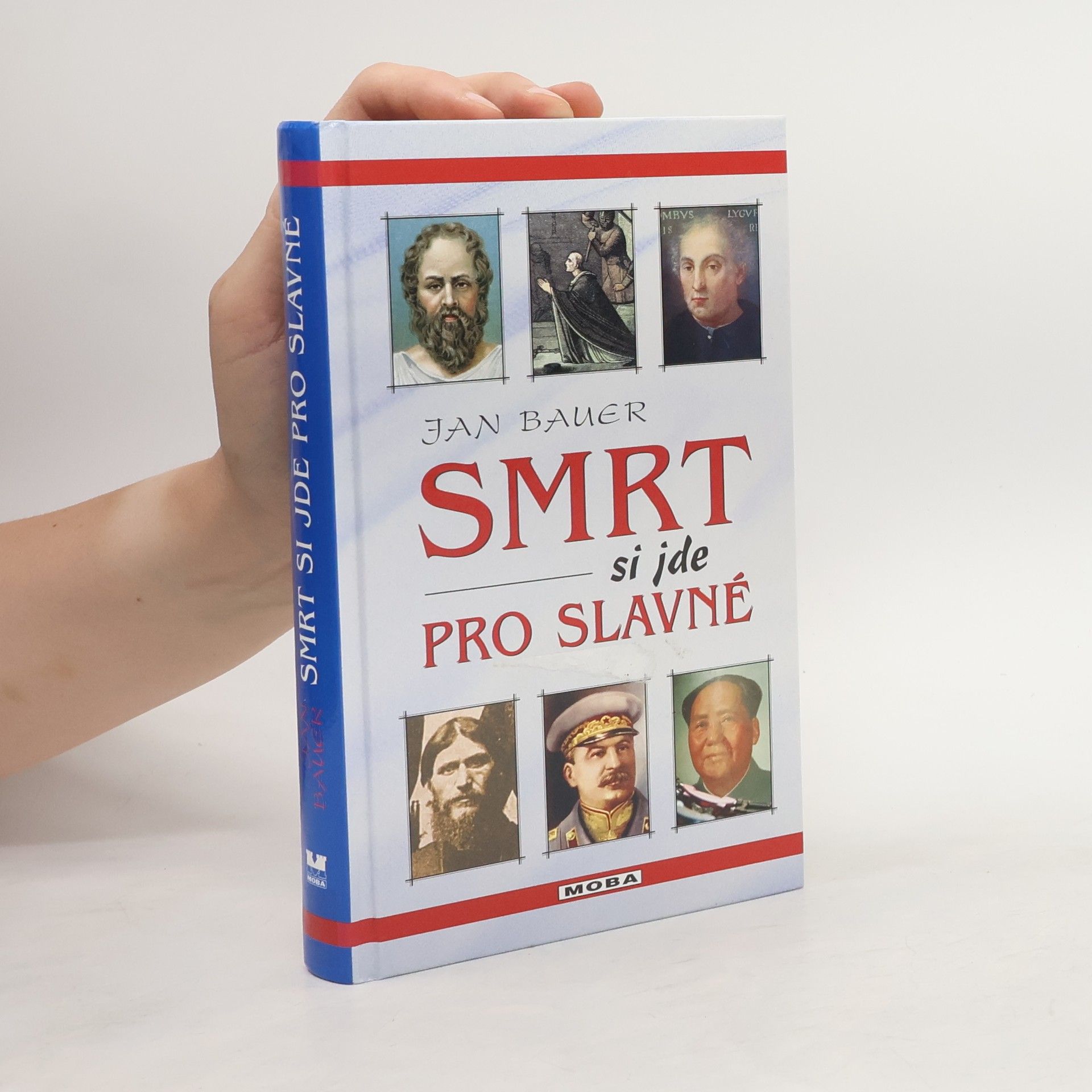 Jan Bauer Smrt si jde pro slavné