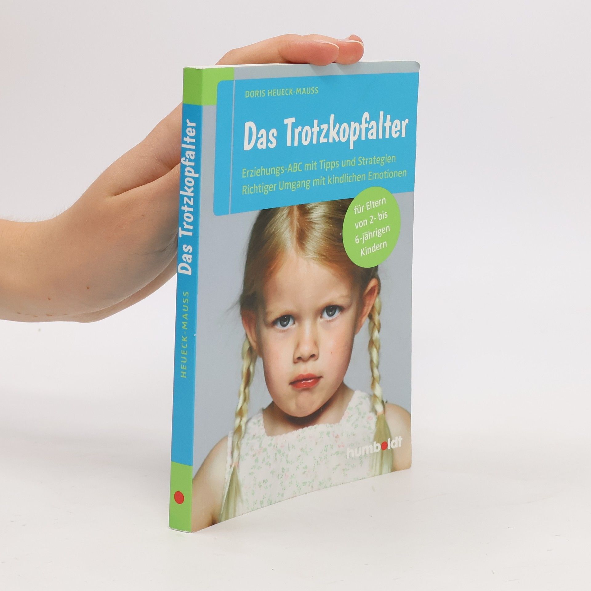 Doris Heueck-Mauß Das Trotzkopfalter