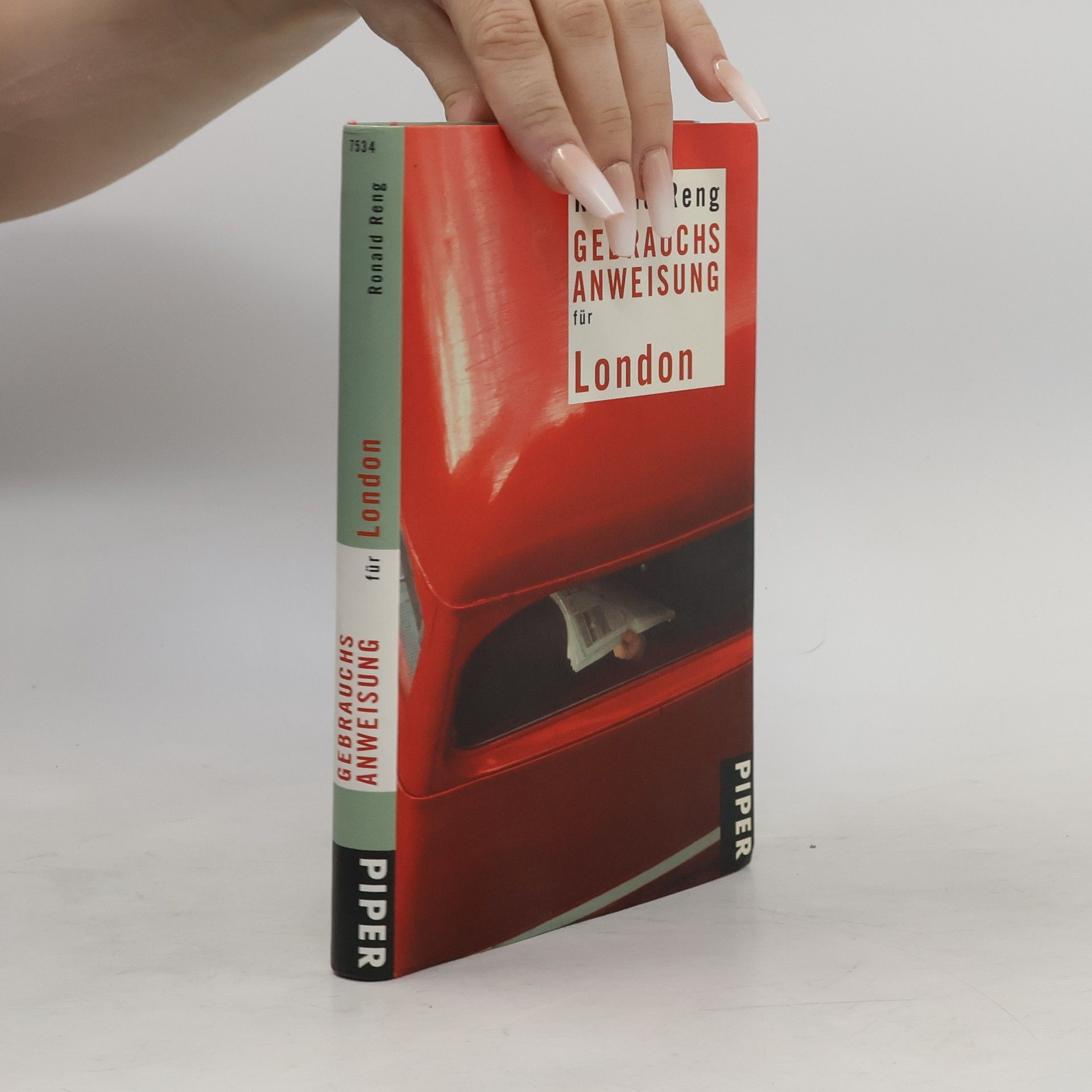 Ronald Reng Gebrauchsanweisung für London