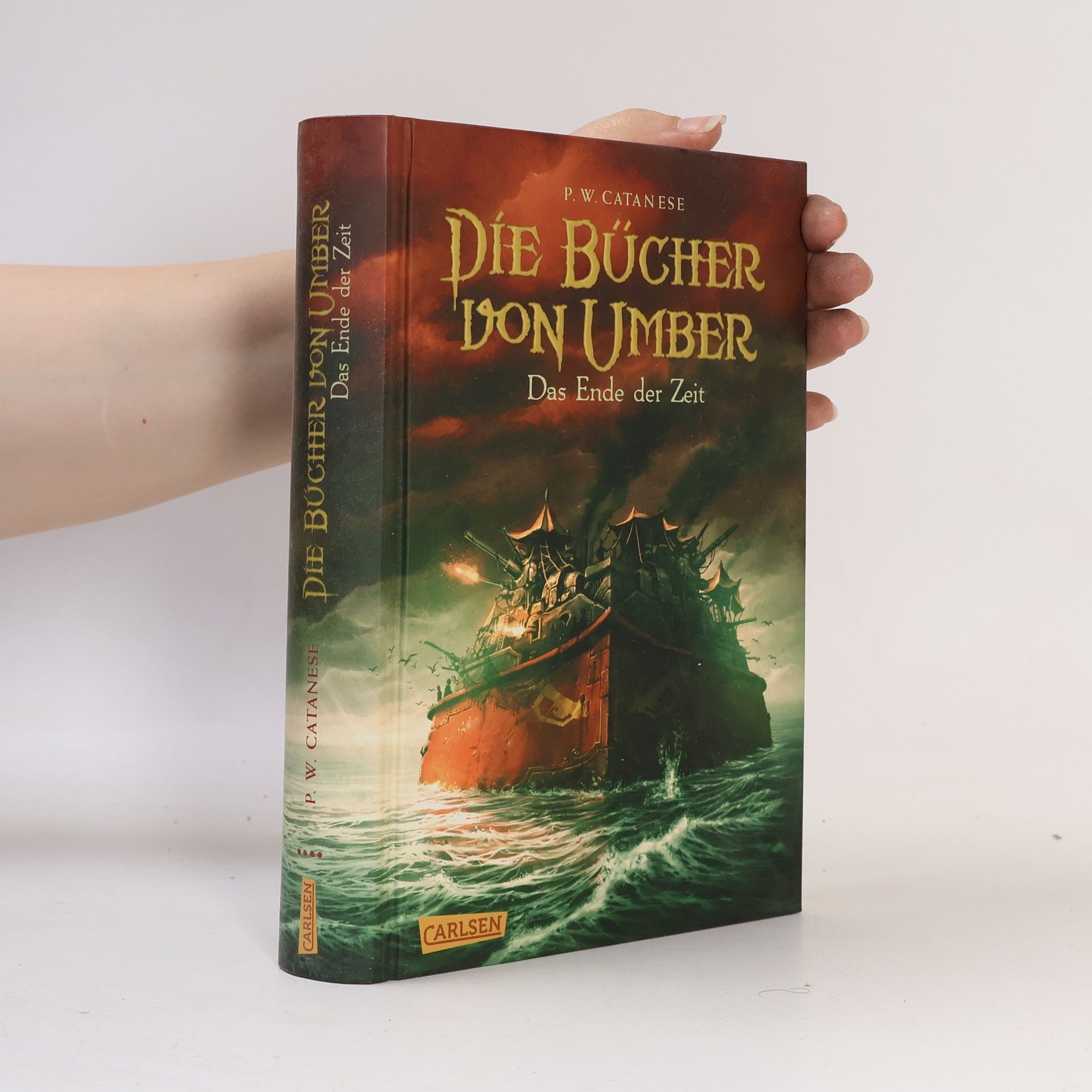 P. W. Catanese Die Bücher von Umber - Das Ende der Zeit. Band 3