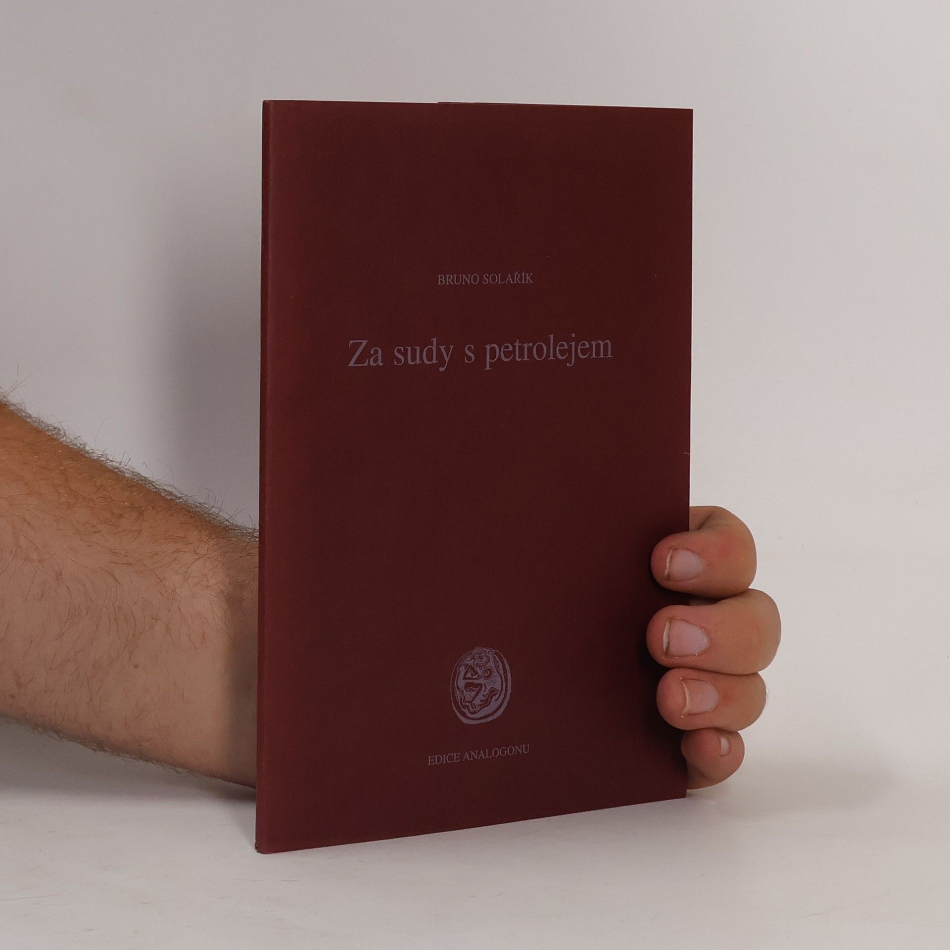 Bruno Solařík Za sudy s petrolejem