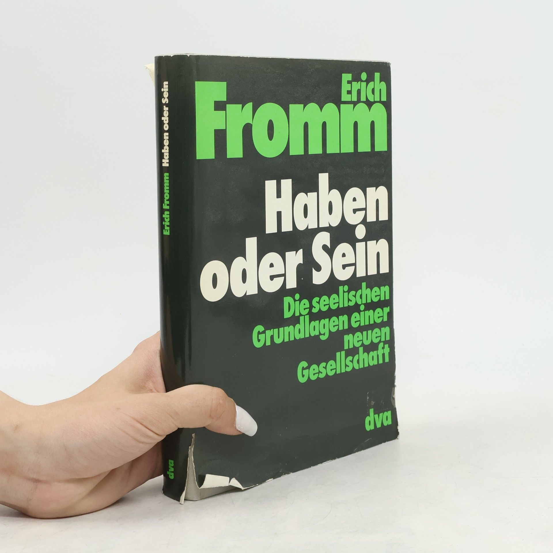 Erich Fromm Haben oder Sein