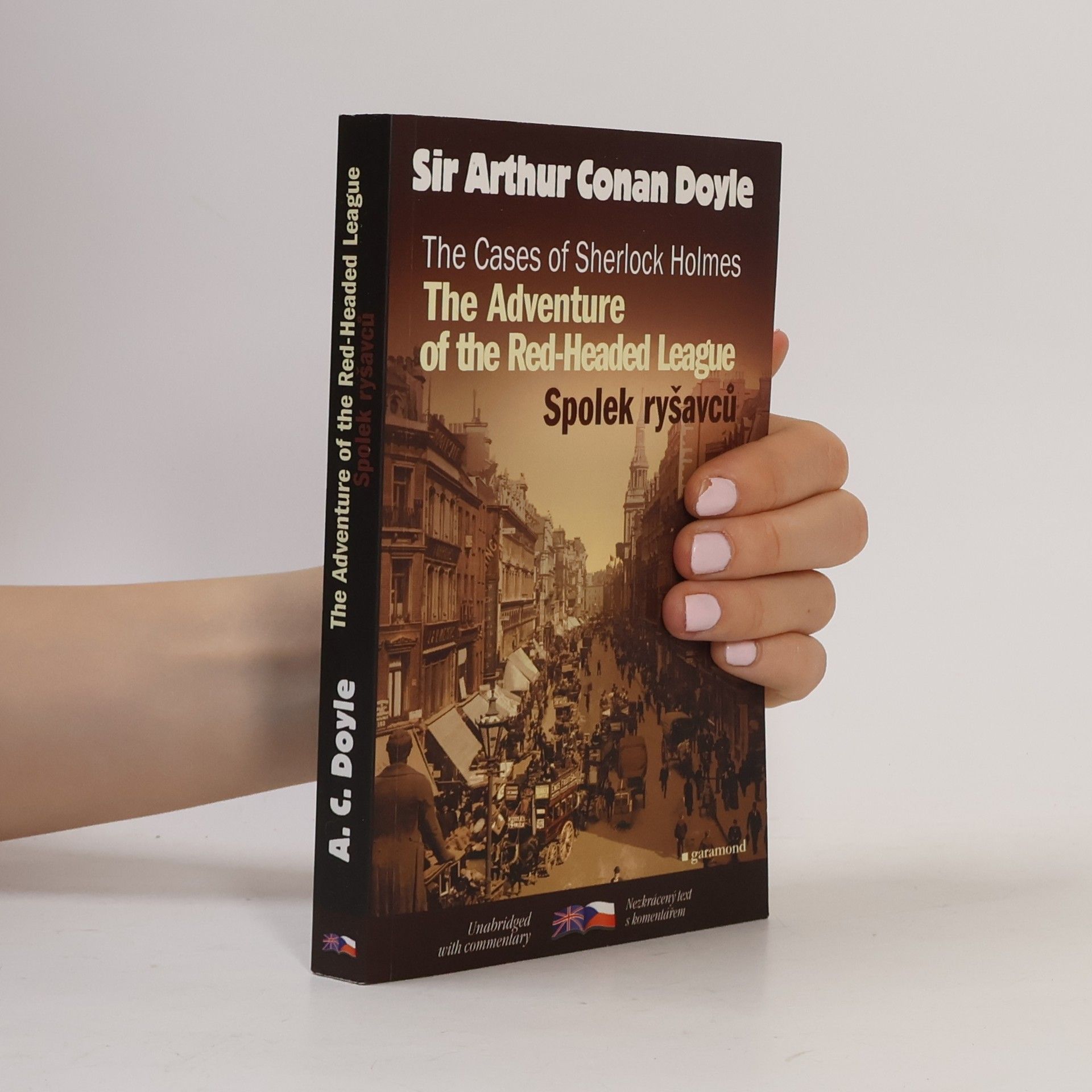 Arthur Conan Doyle The cases of Sherlock Holmes. Případy Sherlocka Holmese. The adventure of the red-headed league. Spolek ryšavců.