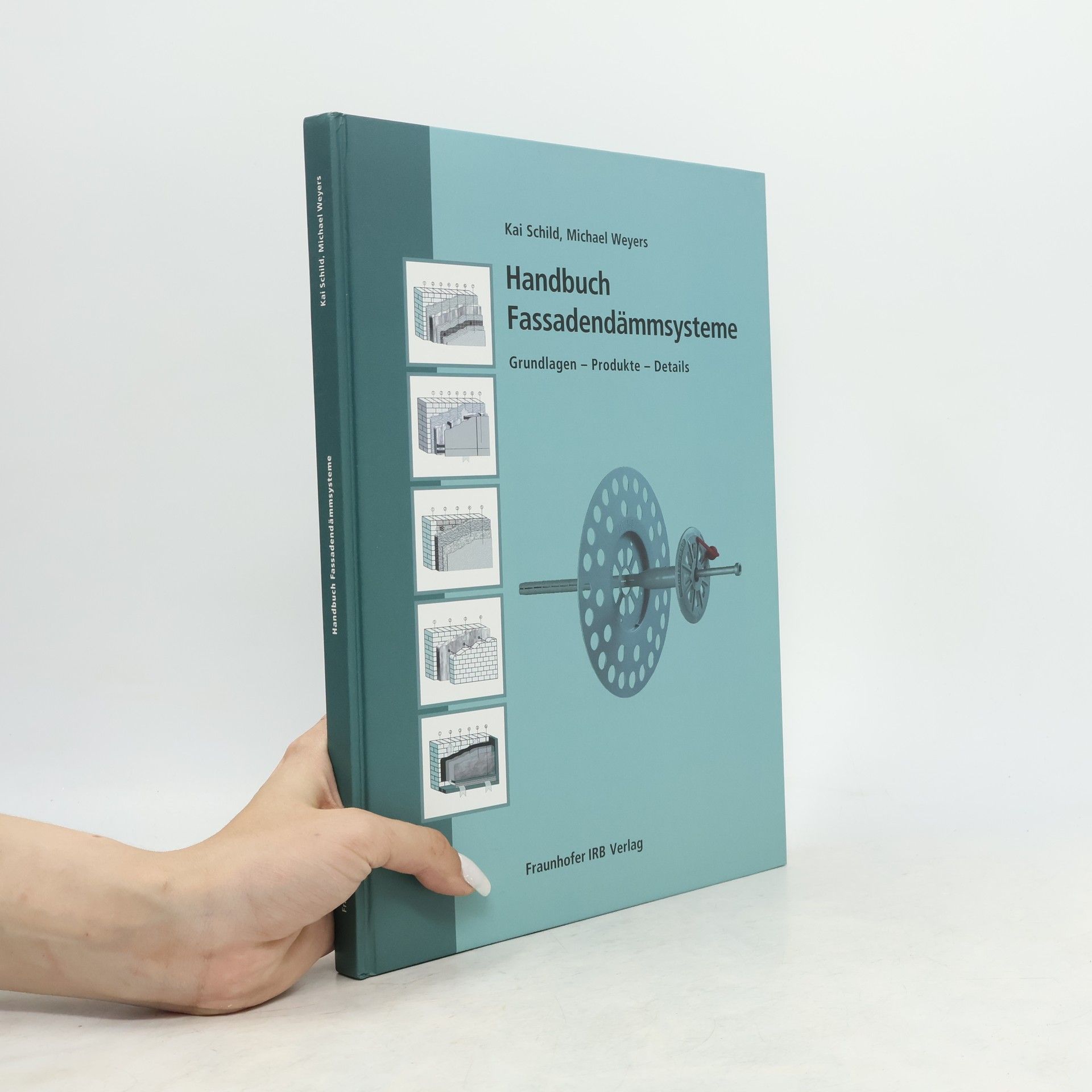 Michael Weyers Handbuch Fassadendämmsysteme