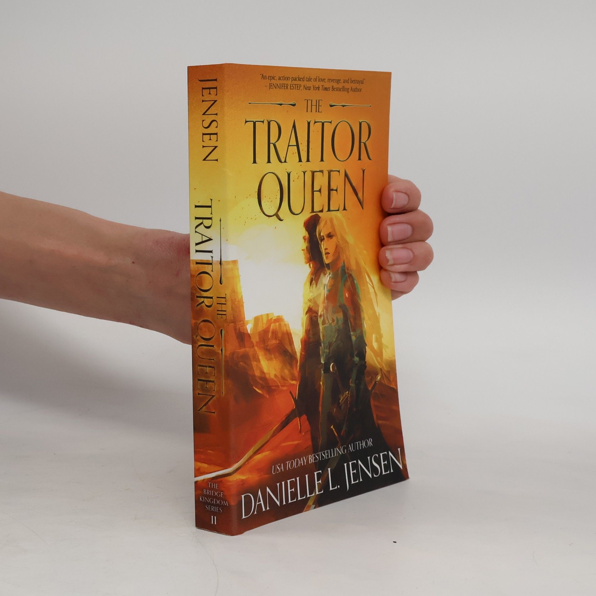 Danielle L. Jensen The Traitor Queen First Edition
