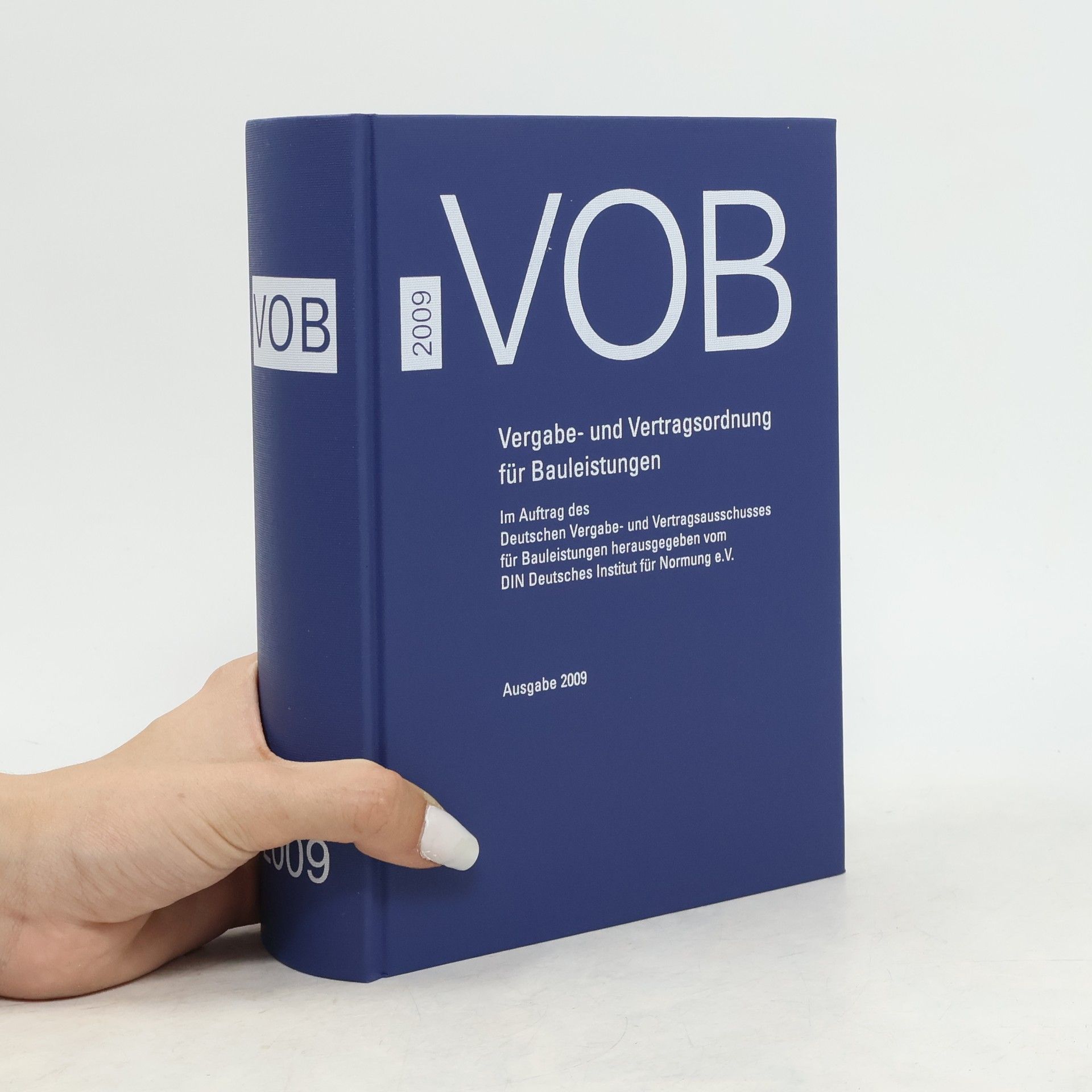 Kolektiv autorů VOB - Vergabe- und Vertragsordnung für Bauleistungen