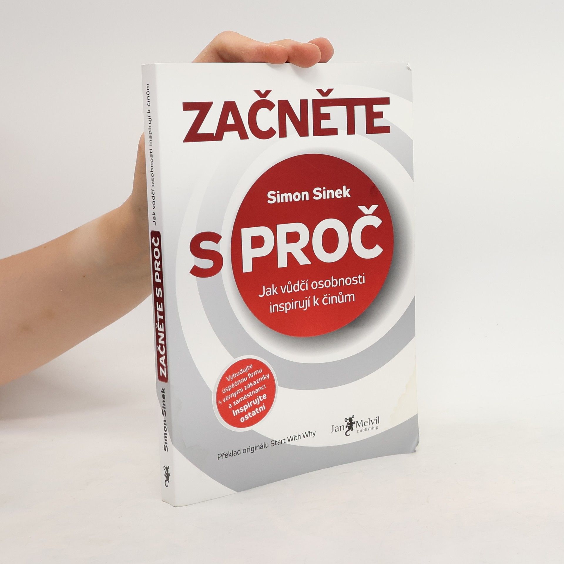 Simon Sinek Začněte s proč