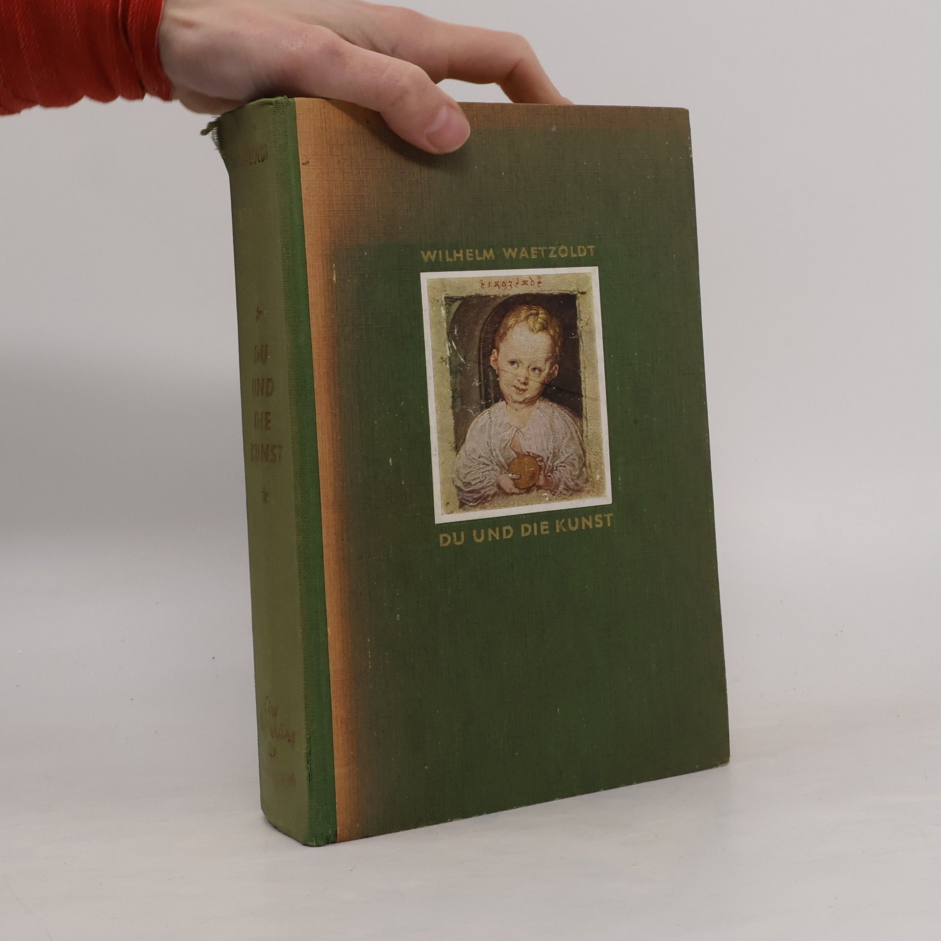 Waetzoldt Wilhelm Du und die Kunst