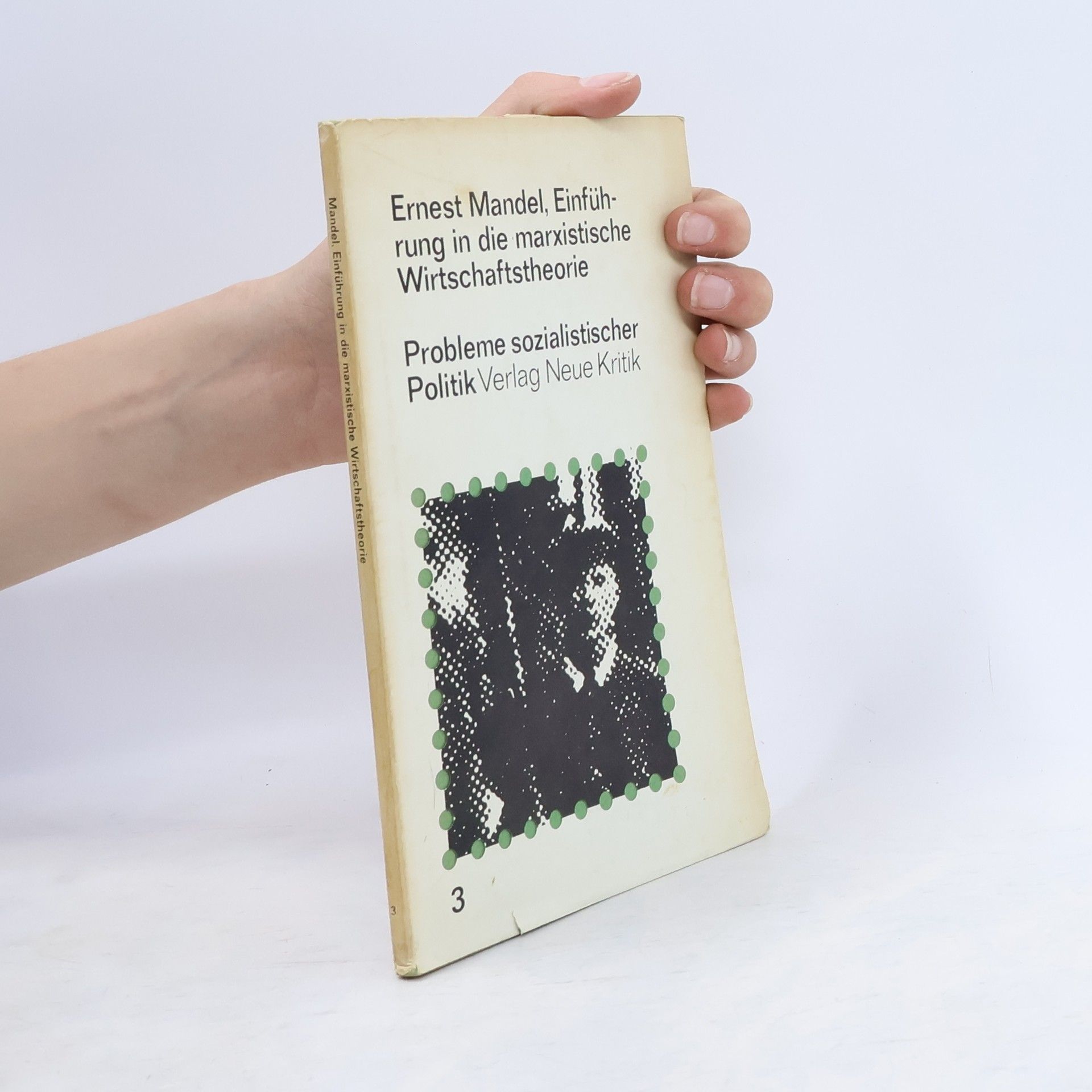 Ernest Mandel Einführung in die marxistische Wirtschaftstheorie 3