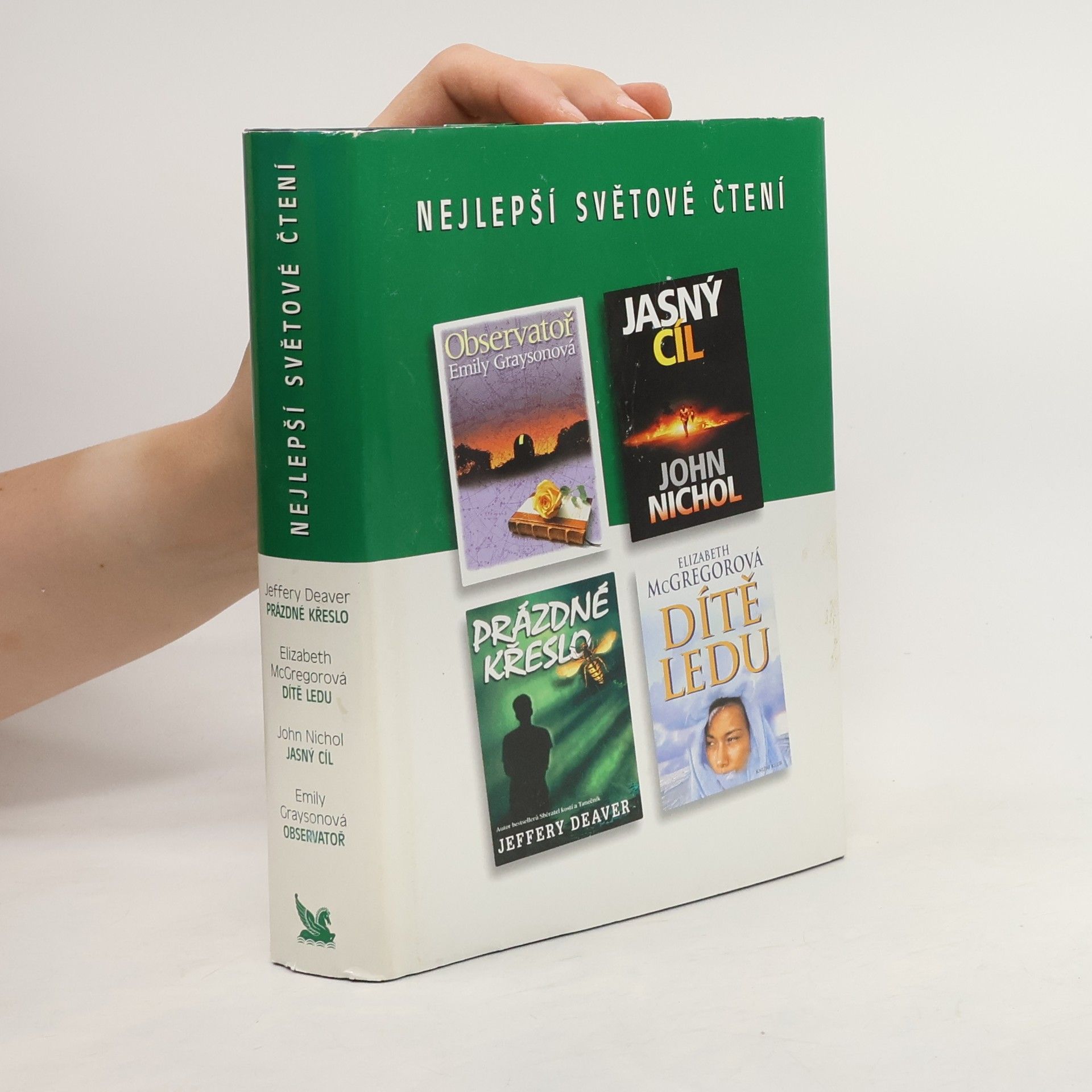 Jeffery Deaver Nejlepší světové čtení. Prázdné křeslo. Dítě ledu. Jasný cíl. Observatoř.