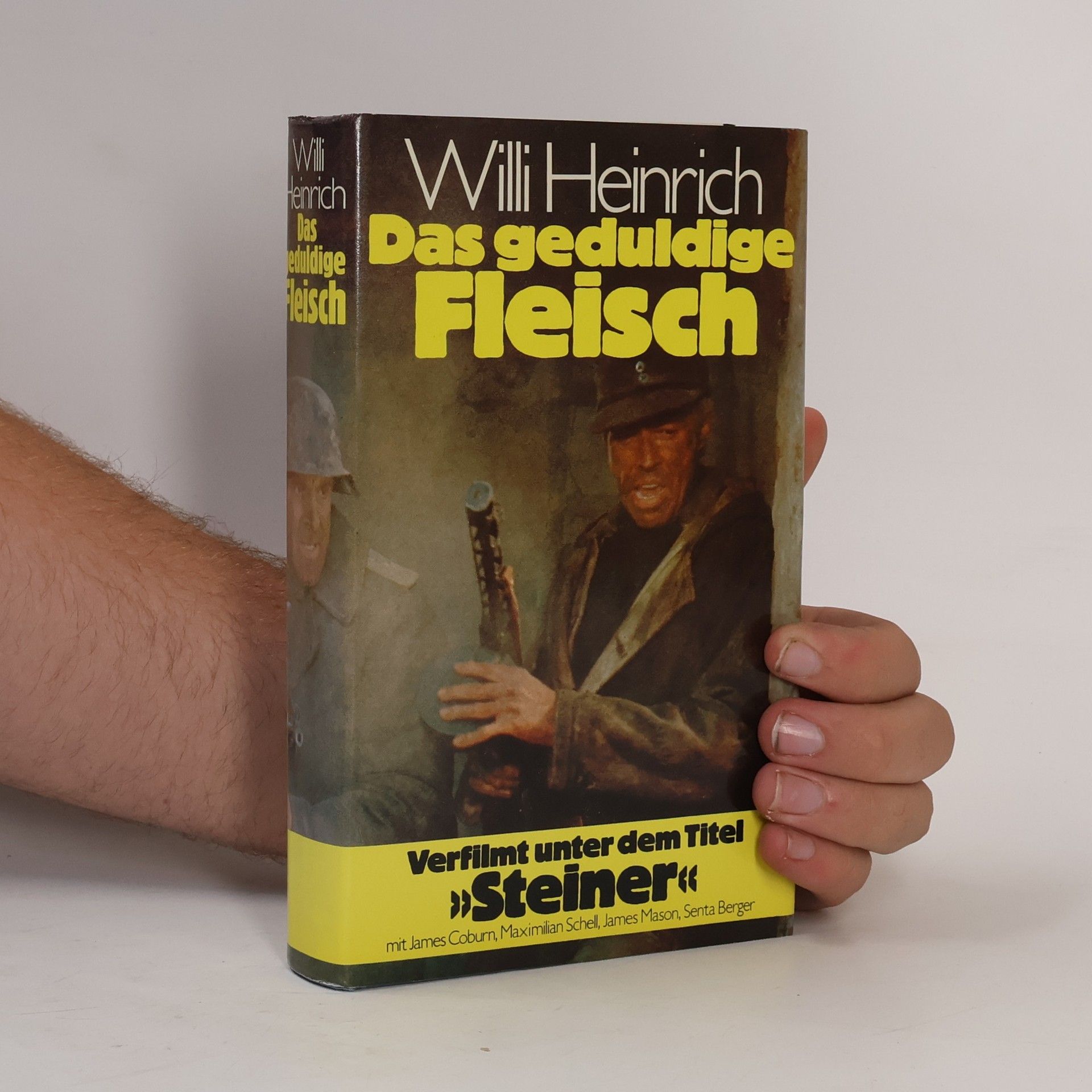 Willi Heinrich Das geduldige Fleisch