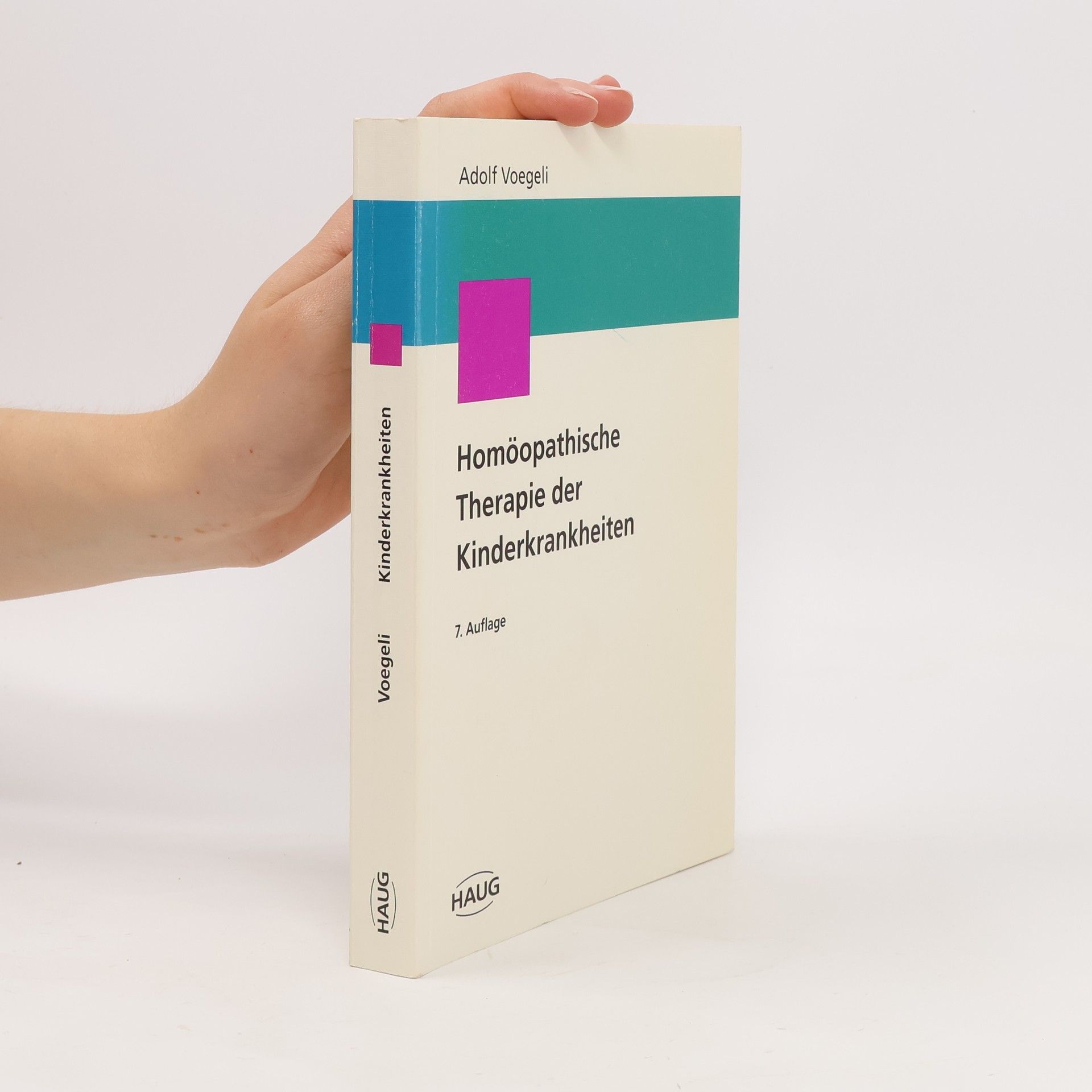 Adolf Voegeli Homöopathische Therapie der Kinderkrankheiten