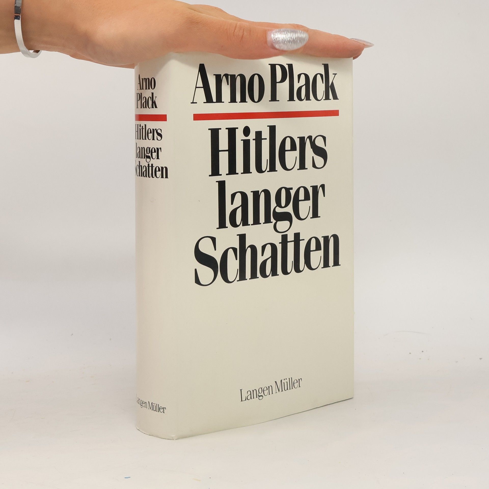 Arno Plack Hitlers langer Schatten