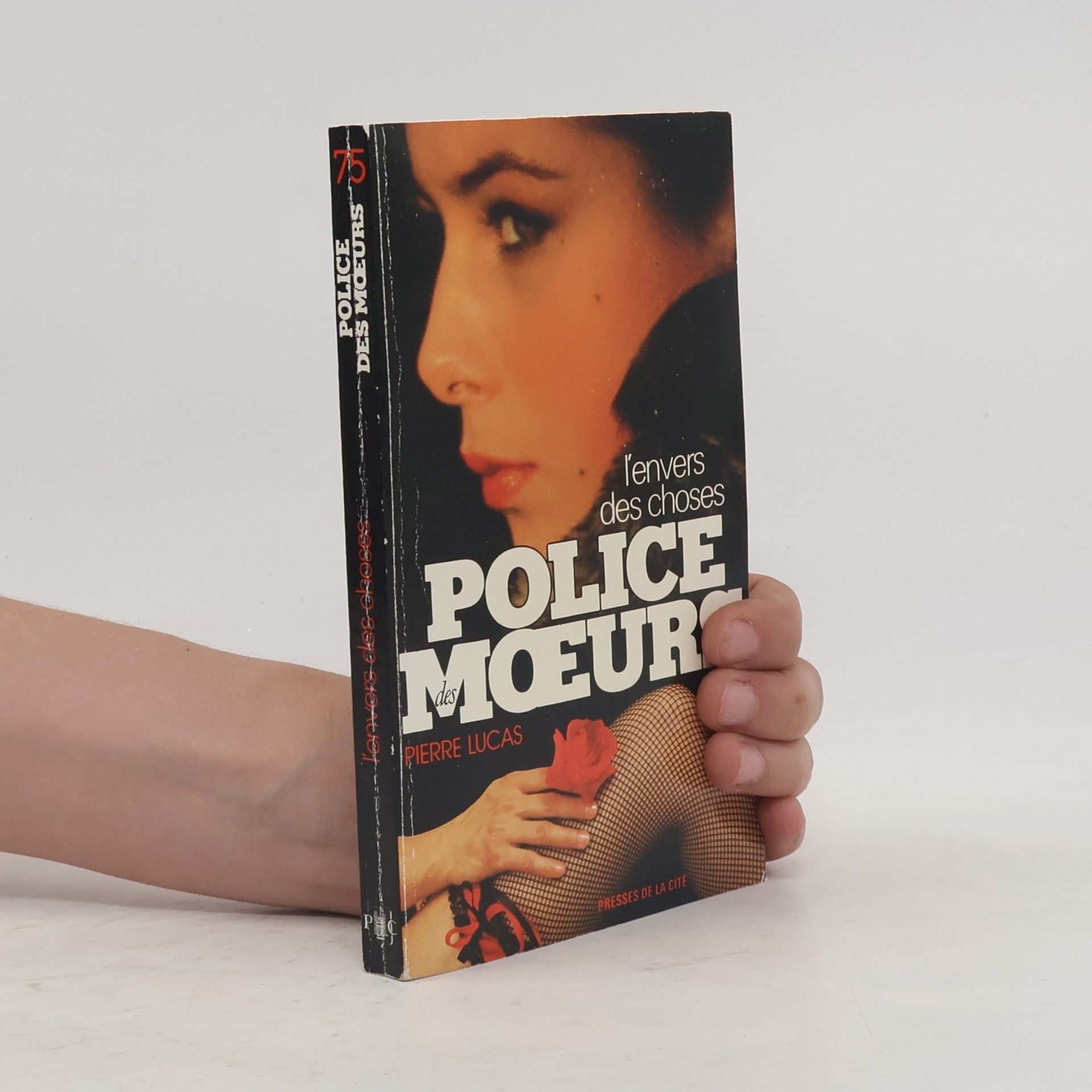 Pierre Lucas Police des Moeurs - 75: L'envers des choses