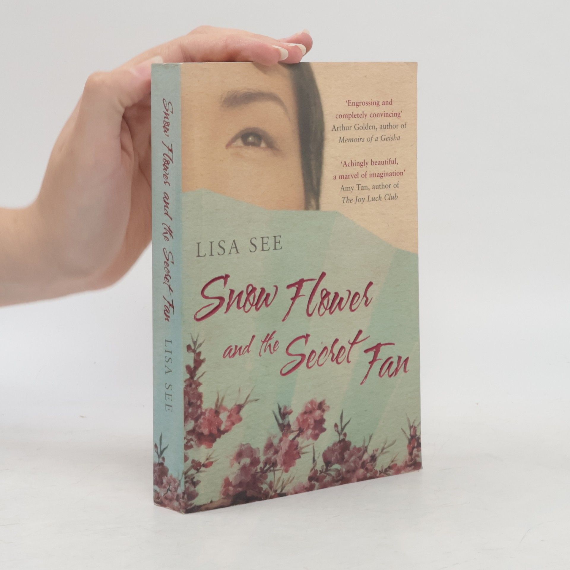 Lisa See Snow Flower and the Secret Fan