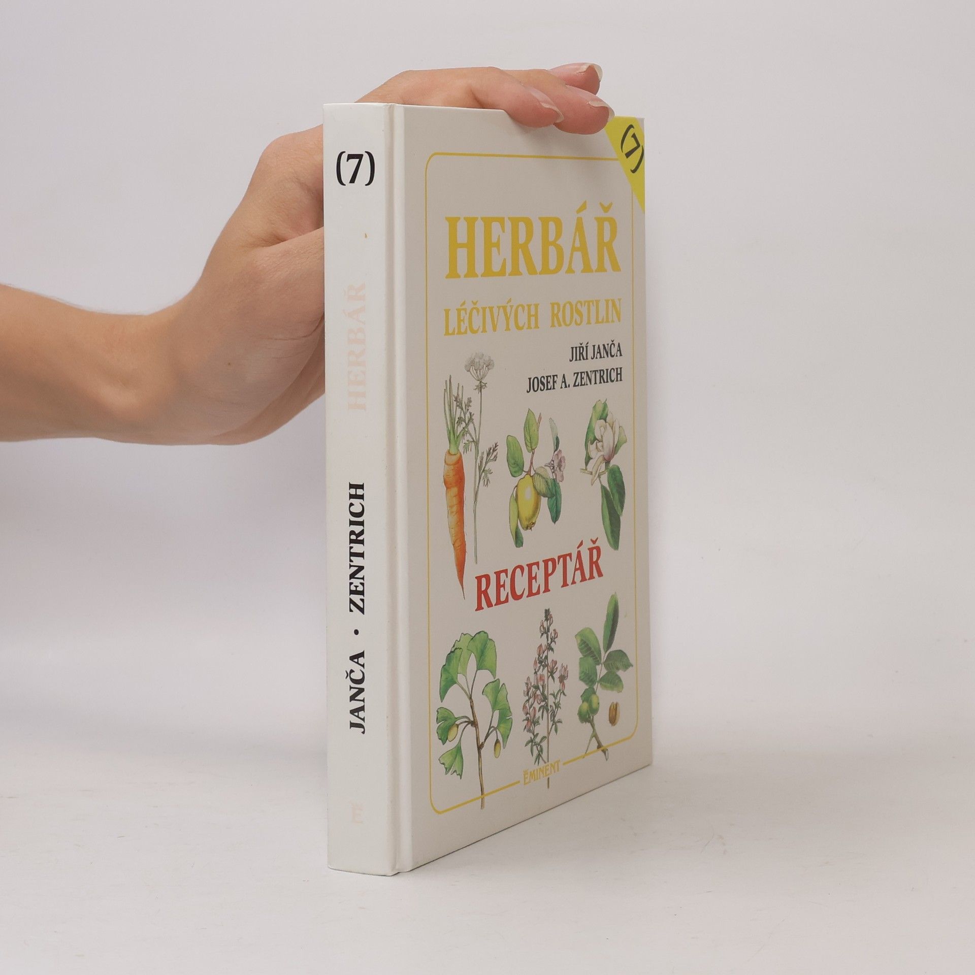 Jiří Janča Herbář léčivých rostlin 7. Receptář
