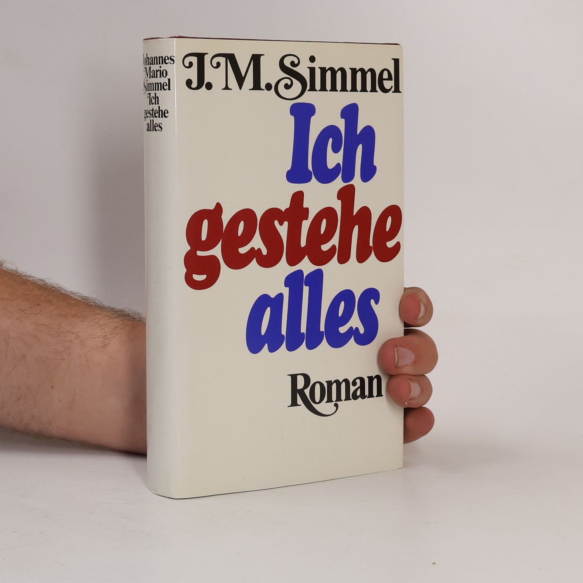 J. M. Simmel Ich gestehe alles