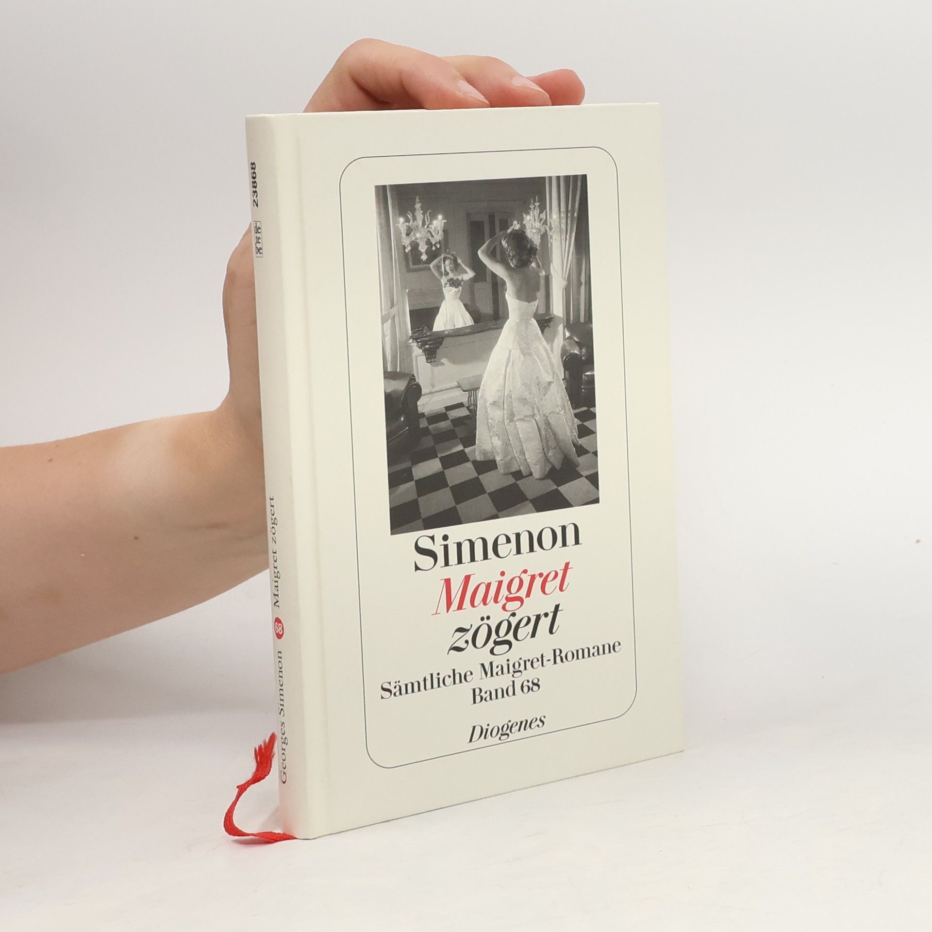 Annerose Melter Sämtliche Maigret-Romane - 68: Maigret zögert
