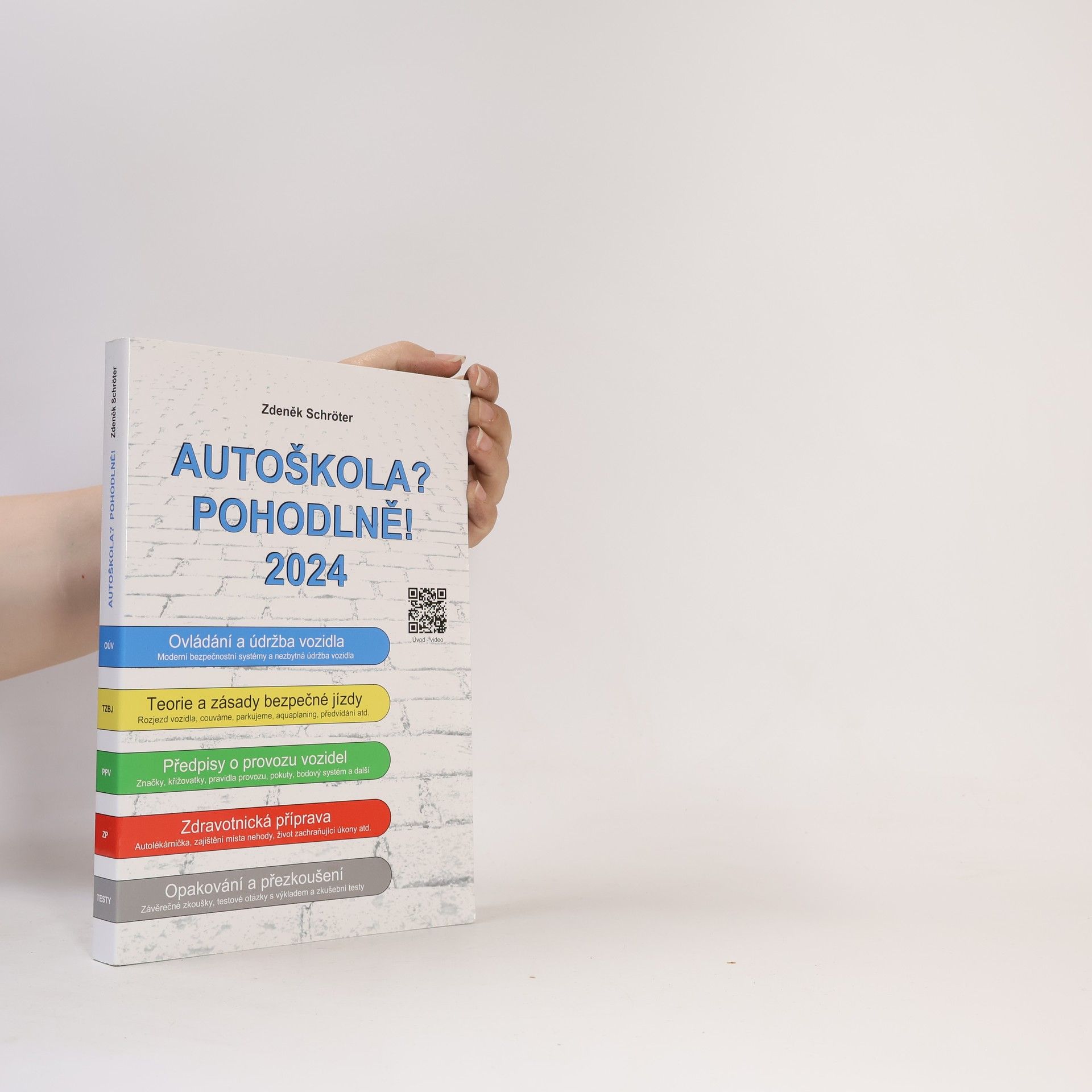 Zdeněk Schröter Autoškola? Pohodlně! 2024