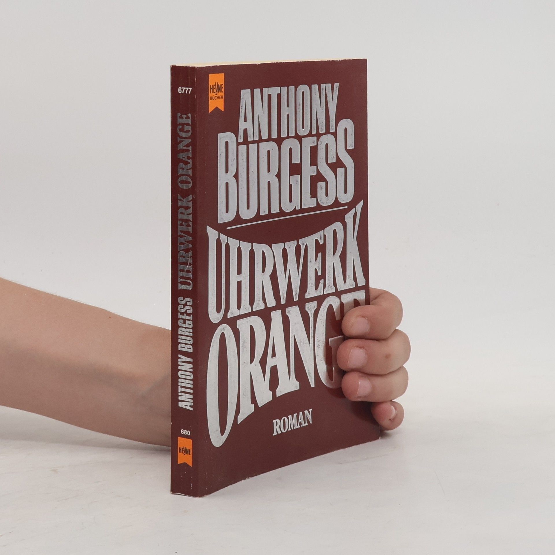 Anthony Burgess Uhrwerk Orange: Roman