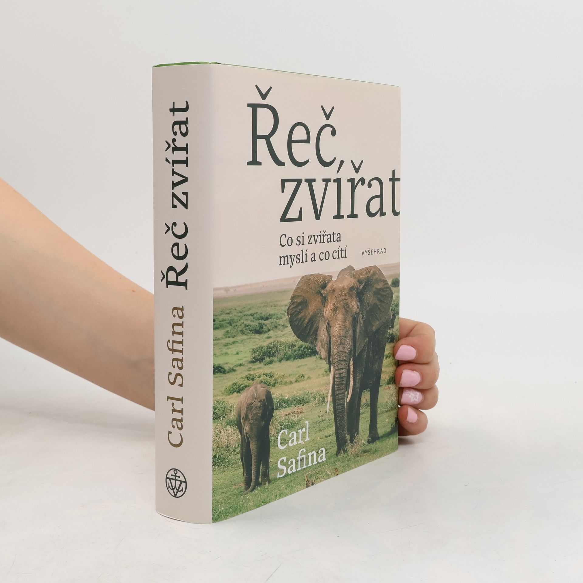 Carl Safina Řeč zvířat: Co zvířata cítí a o čem přemýšlejí?
