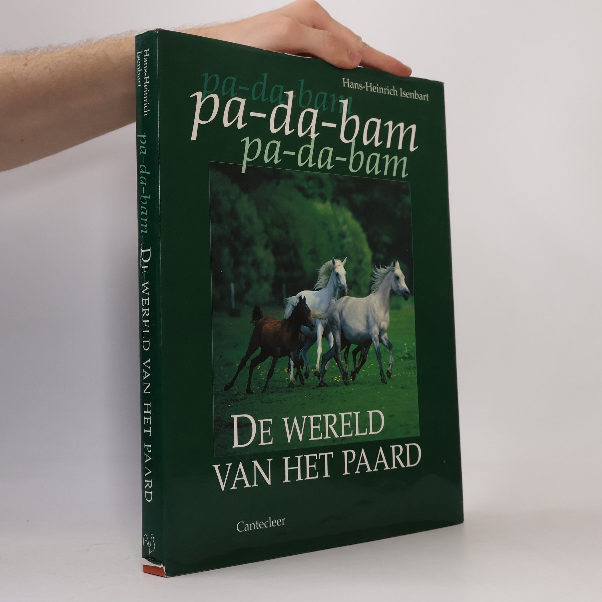 Hans Heinrich Isenbart Pa-da-bam. De wereld van het paard