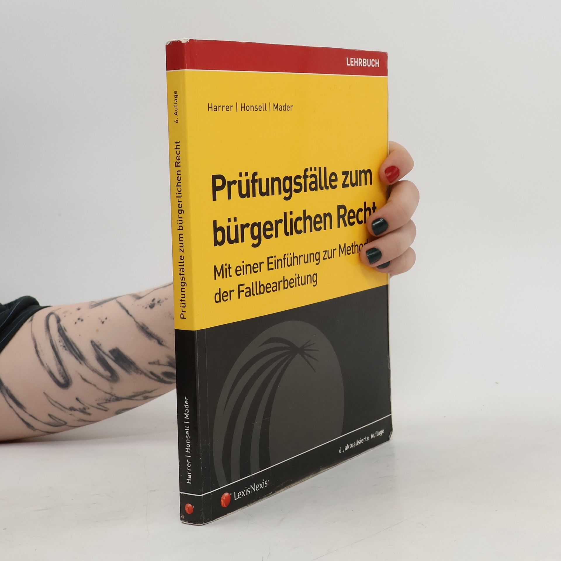 Friedrich Harrer Prüfungsfälle zum bürgerlichen Recht