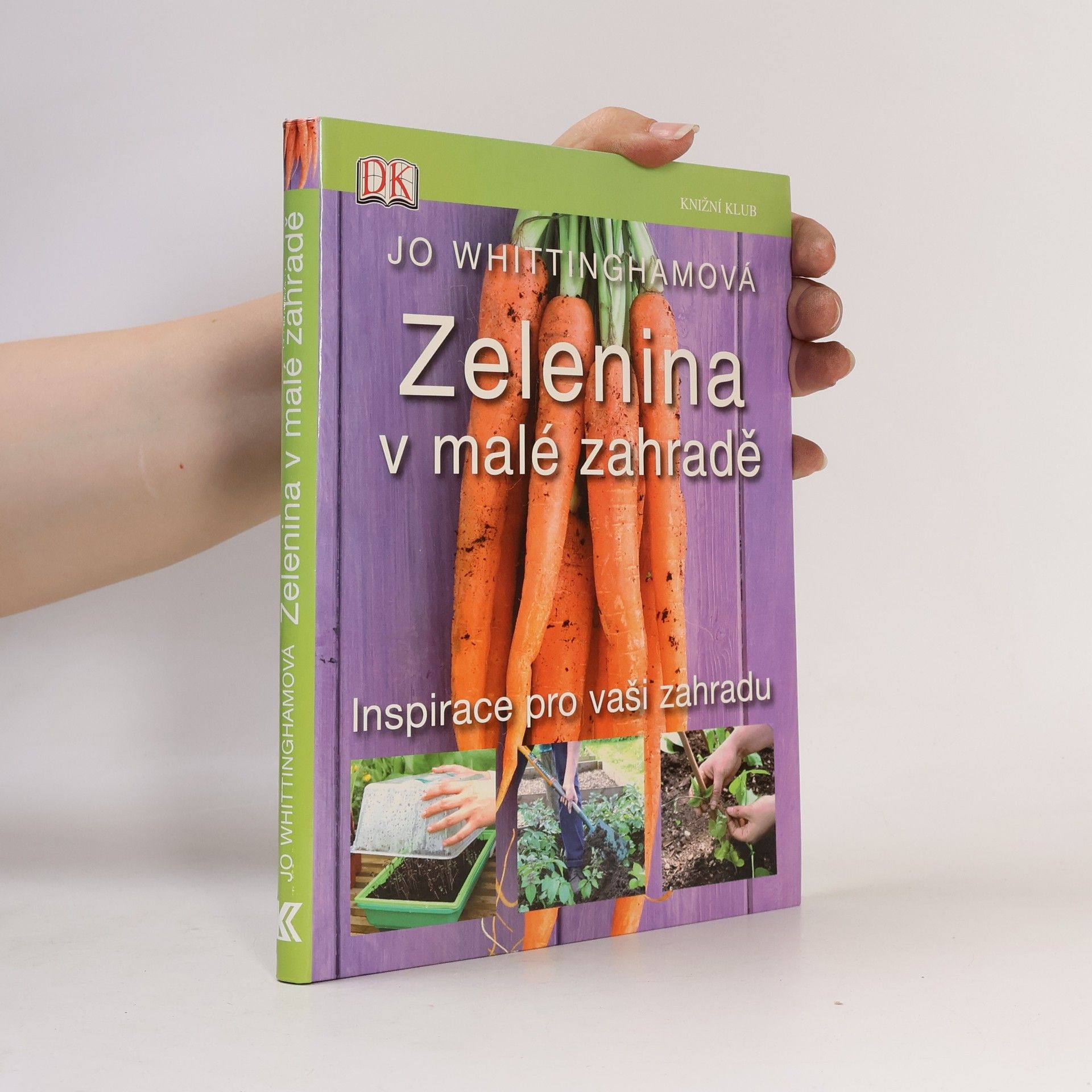 Jo Whittingham Zelenina v malé zahradě