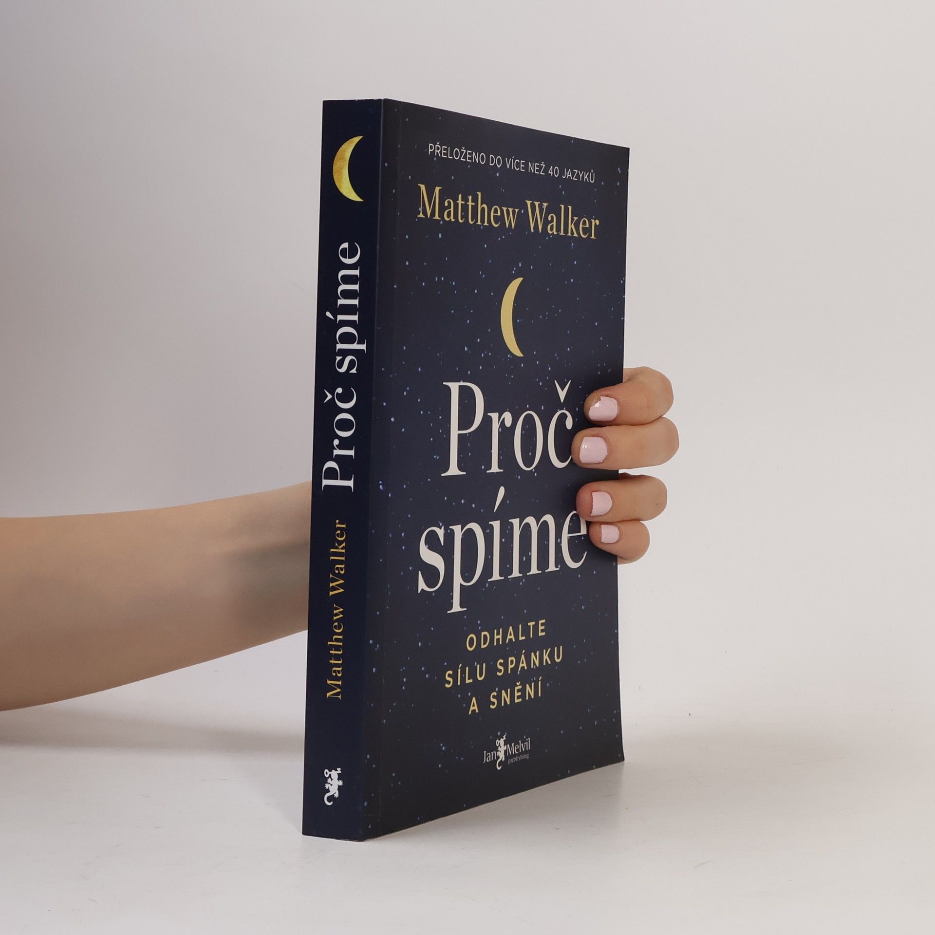 Matthew Walker Proč spíme