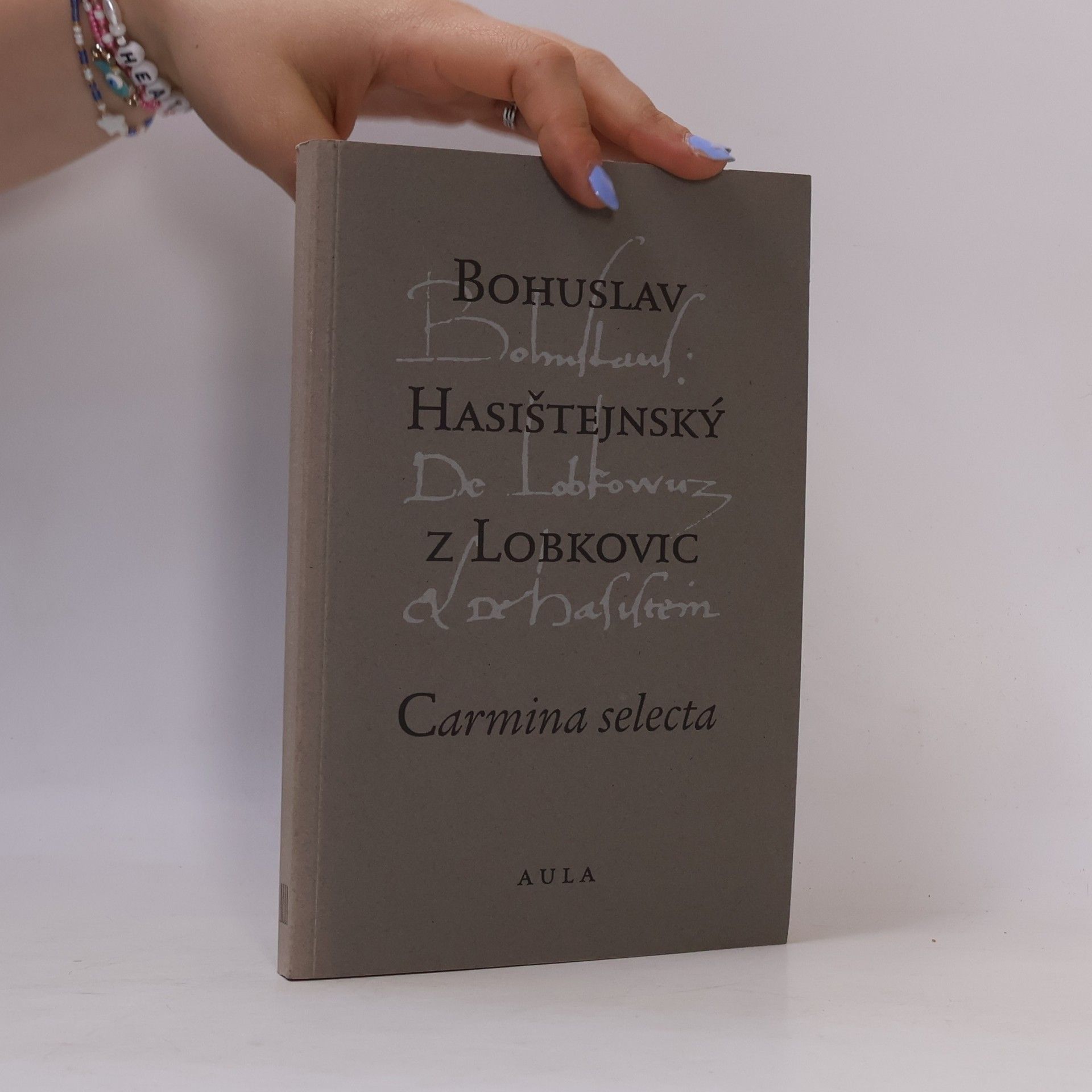 Bohuslav Hasištejnský z. Lobkovic Carmina selecta