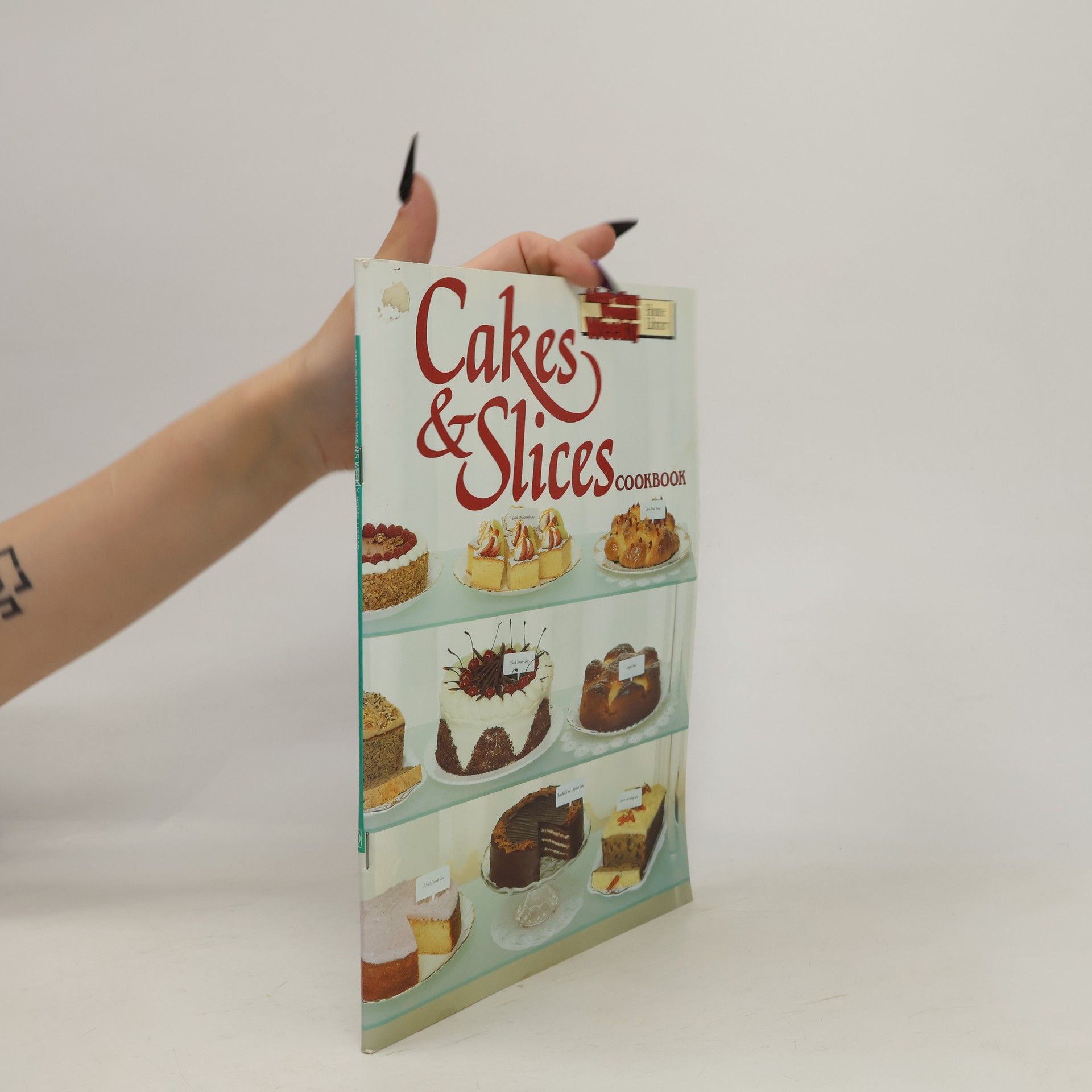 Kolektiv autorů Cakes & Slices Cookbook